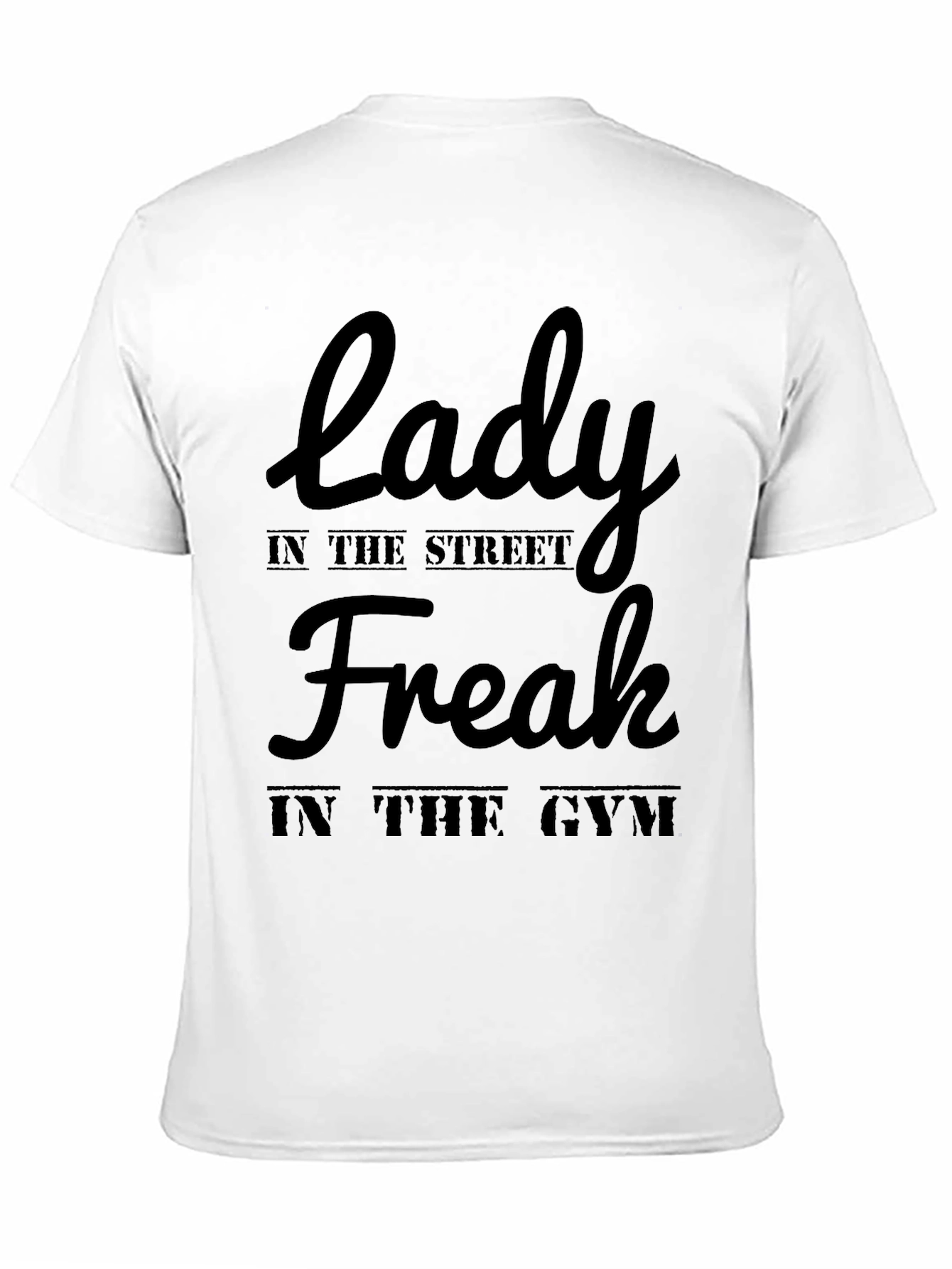 Lady Freak in the Street Gym Black T-Shirt