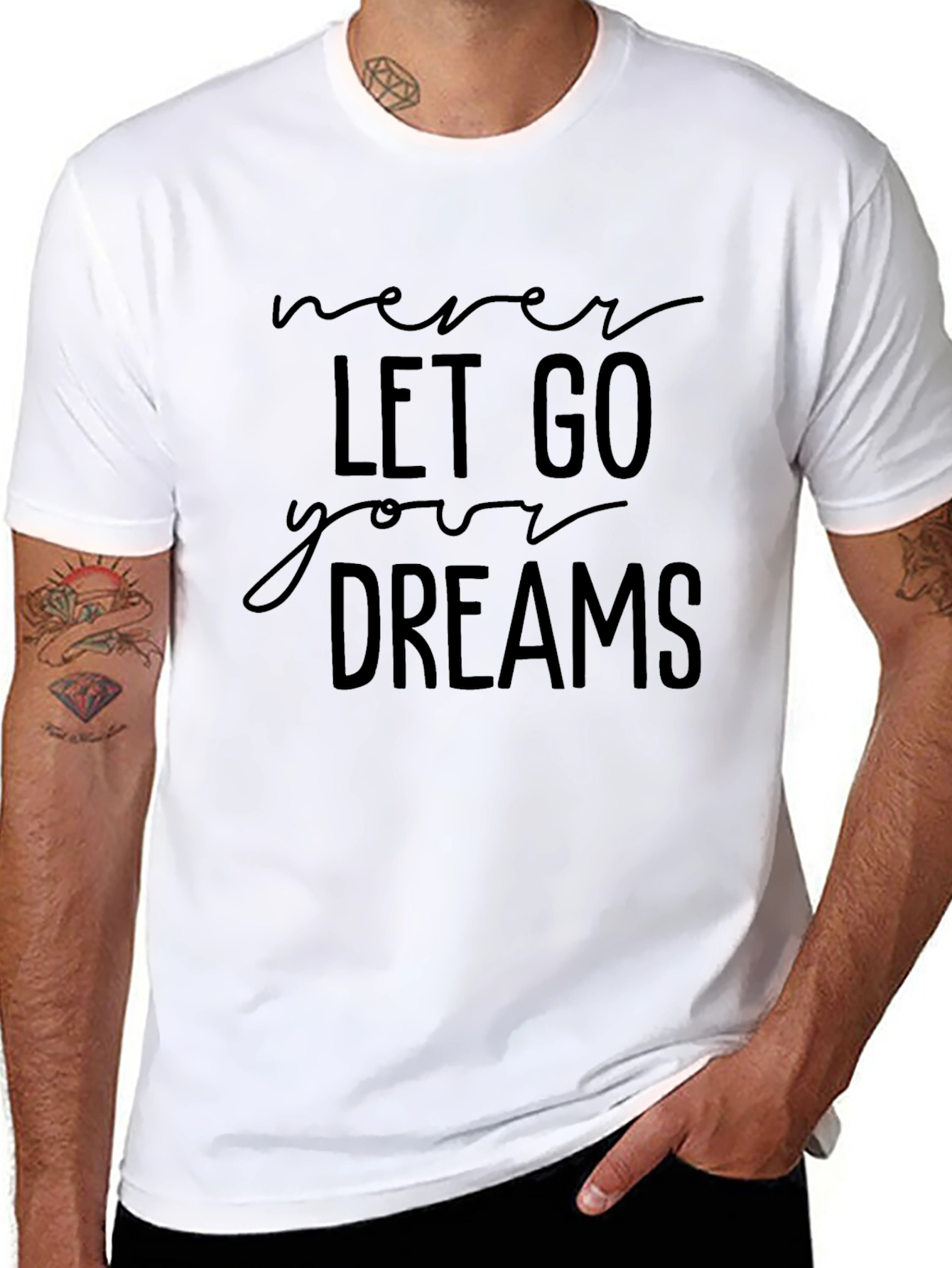 Never Let Go Your Dreams T-Shirt
