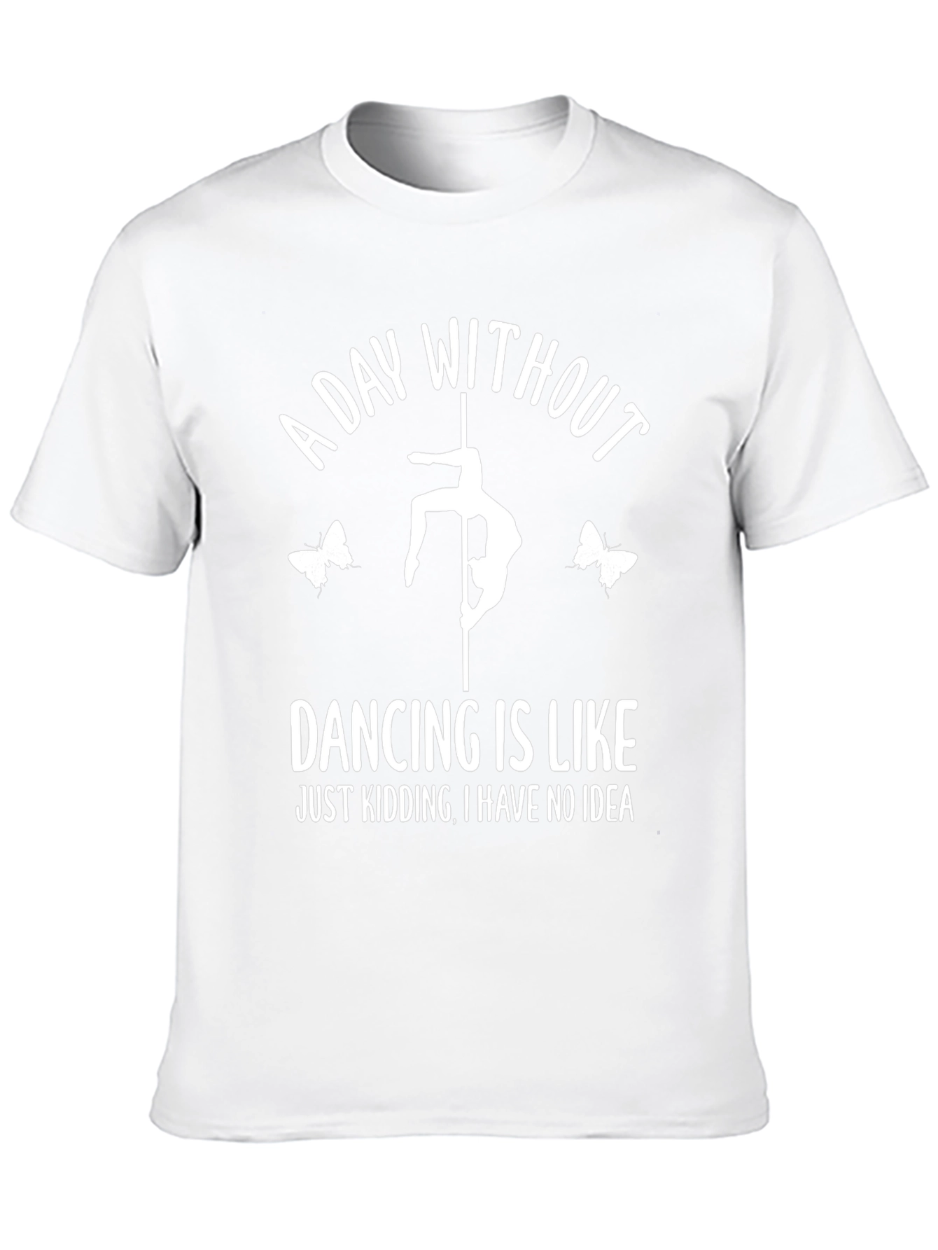 Dancing Lover T-Shirt - A Day Without Dancing