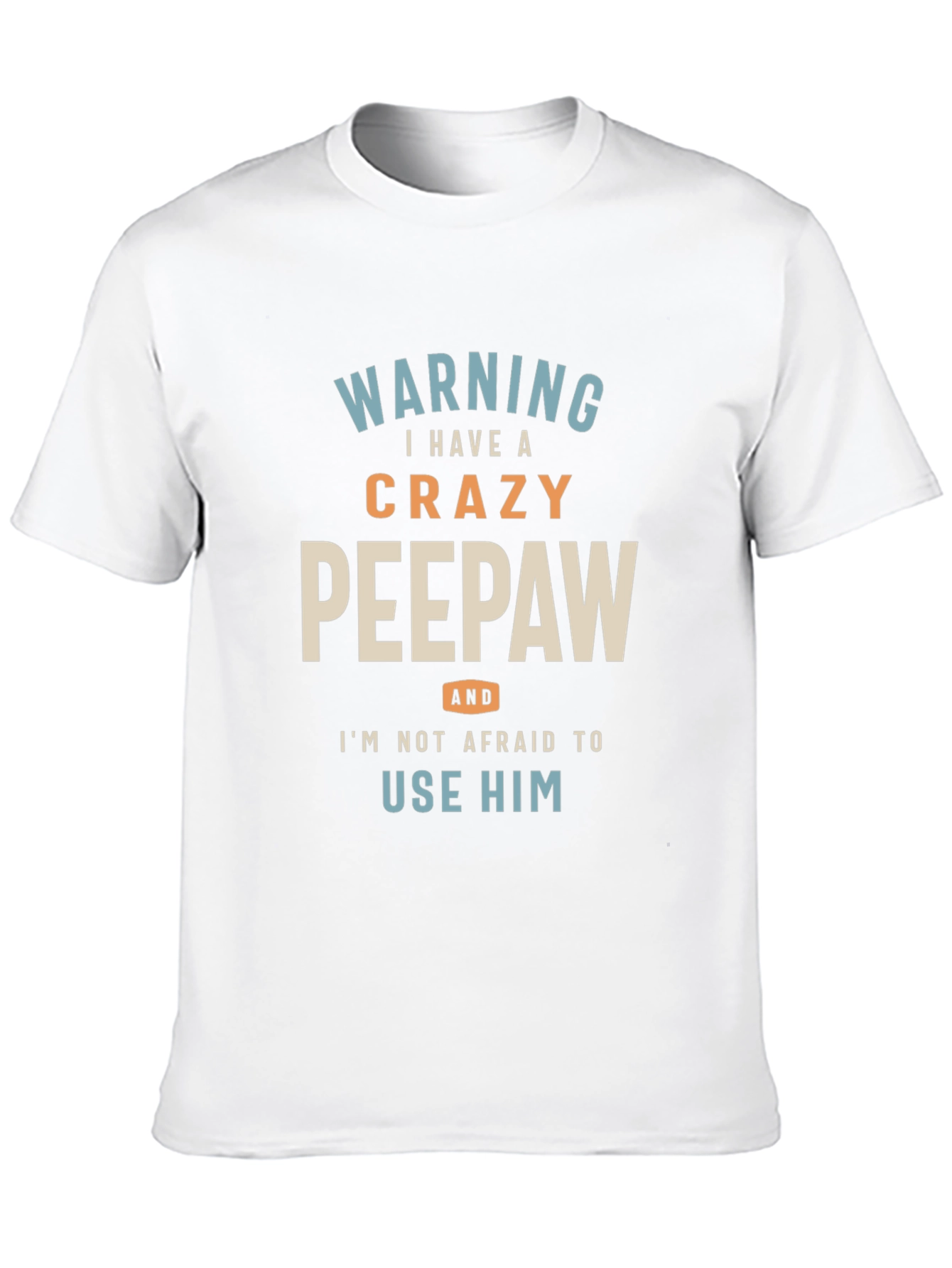 Crazy Peepaw Graphic Tee - Perfect Grandfather Gift