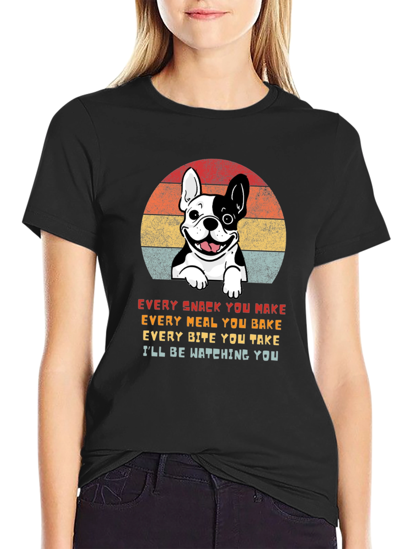 Dog Lover T-Shirt: Every Snack You Make