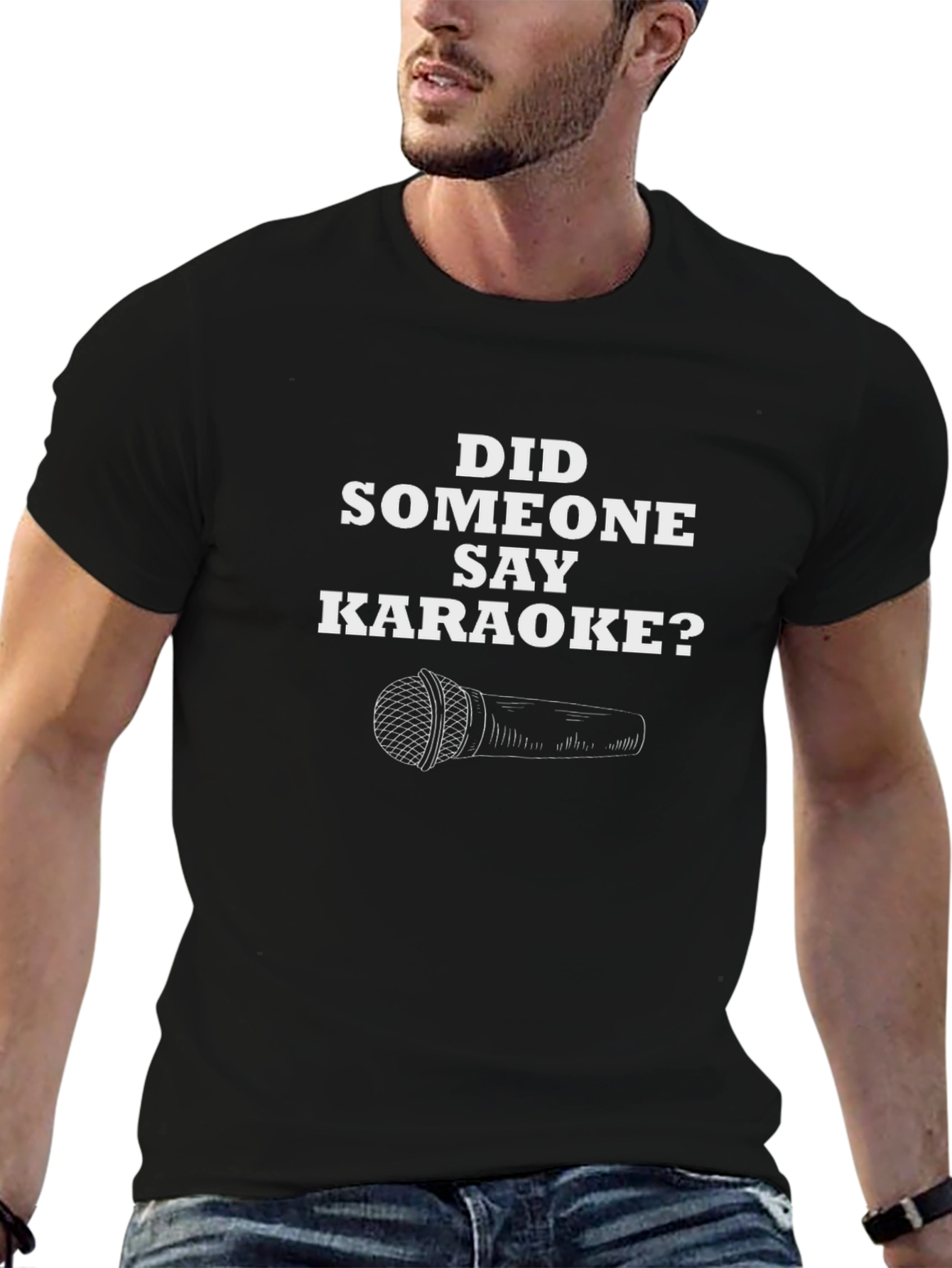 Karaoke Fan T-Shirt - Did Someone Say Karaoke?
