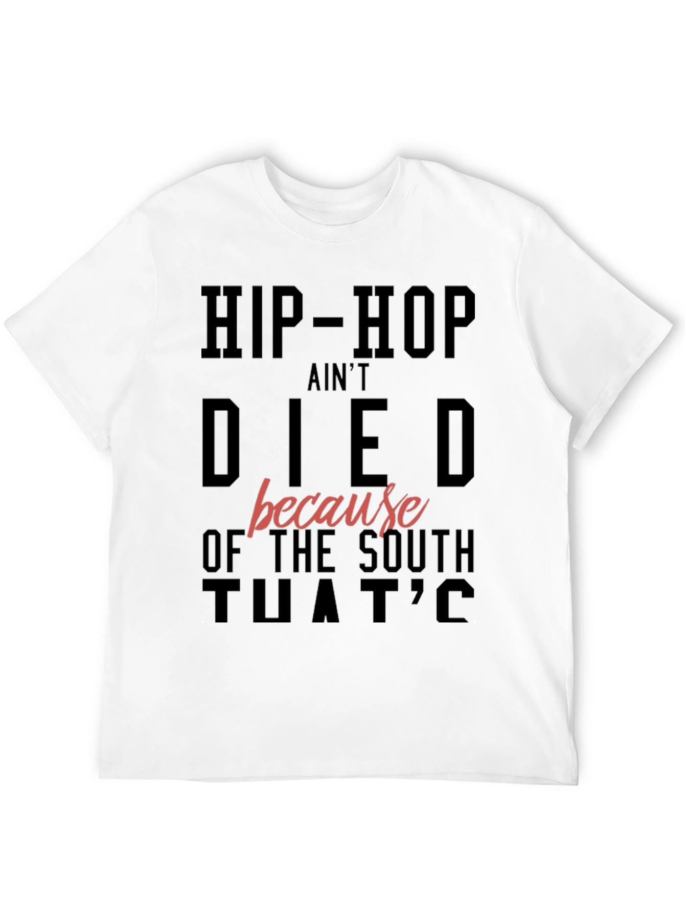 Hip-Hop Aint Died T-Shirt