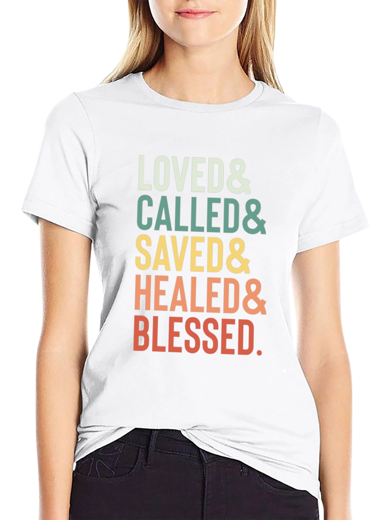 Loved Called Saved Healed Blessed T-Shirt
