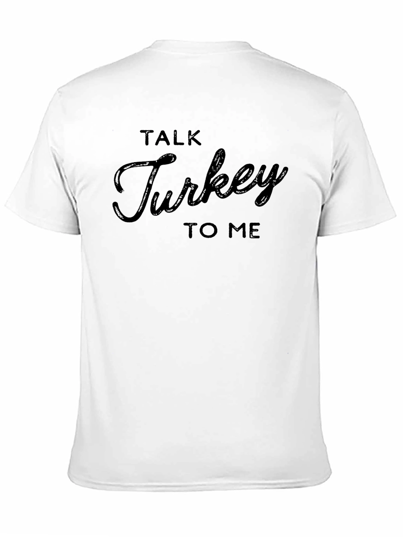 Talk Turkey To Me Crew Neck T-Shirt
