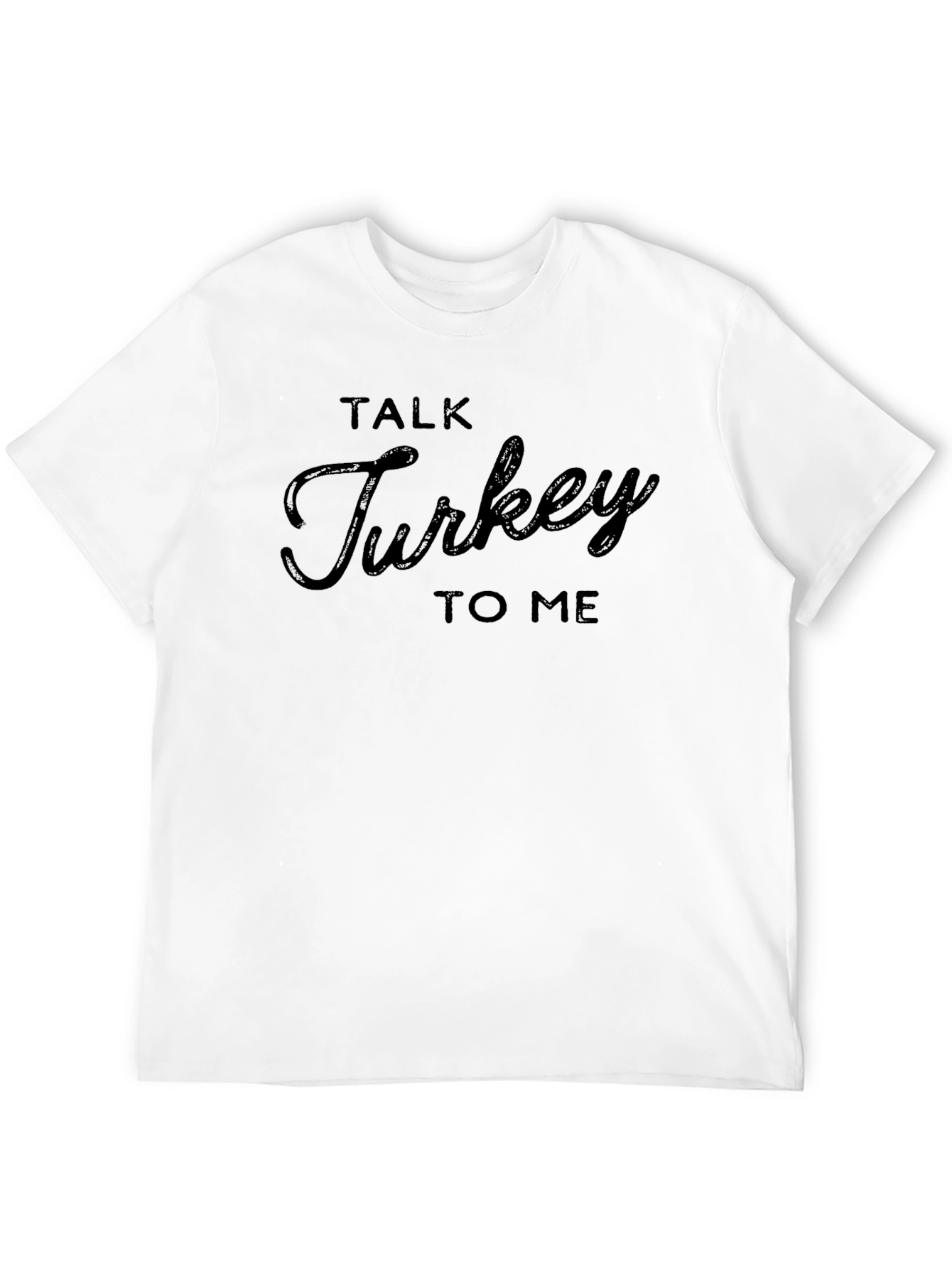 Talk Turkey To Me Crew Neck T-Shirt