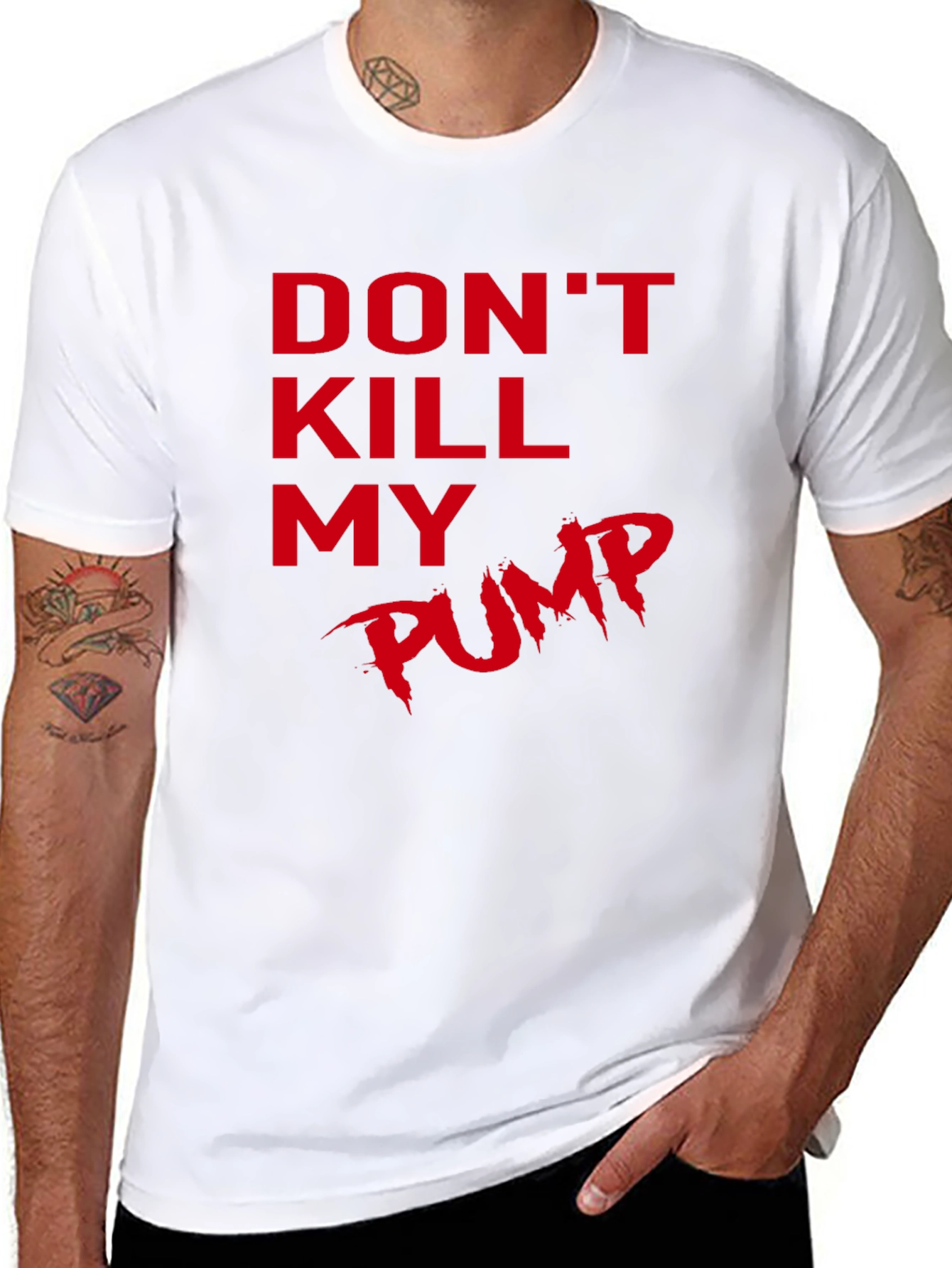 Dont Kill My Pump Black T-Shirt