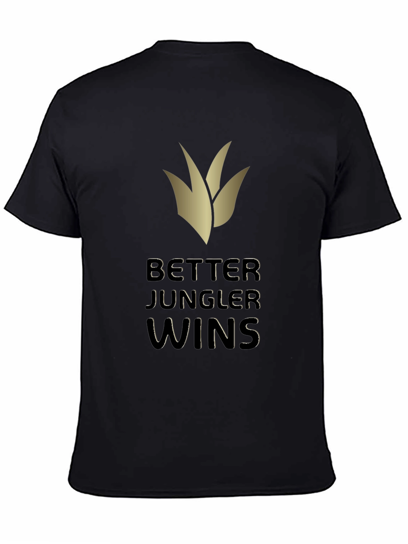 Better Jungler Wins T-Shirt - League of Legends