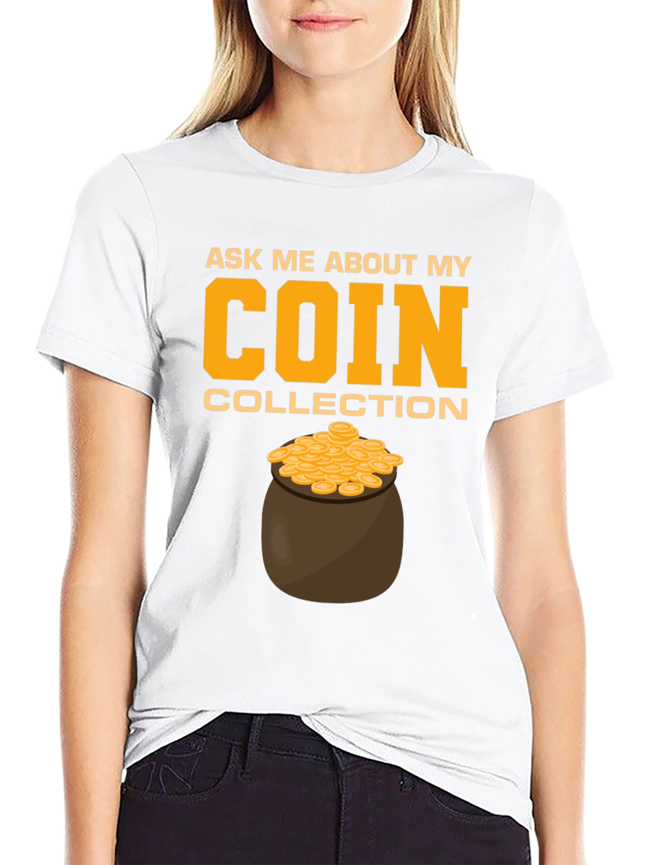 Coin Collection T-Shirt - Ask Me About My Coins!