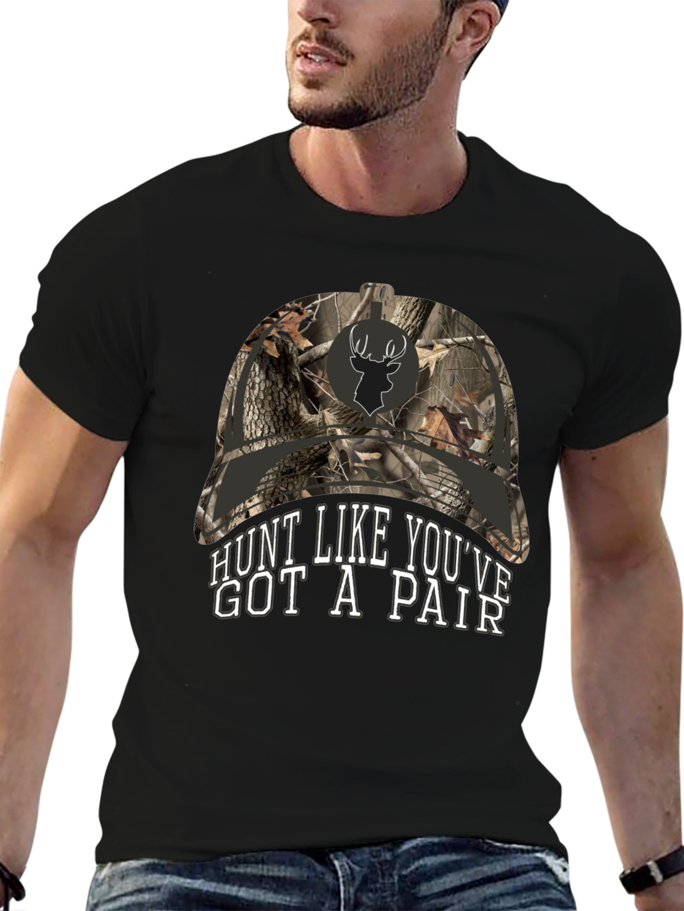 Hunt Like Youve Got A Pair T-Shirt