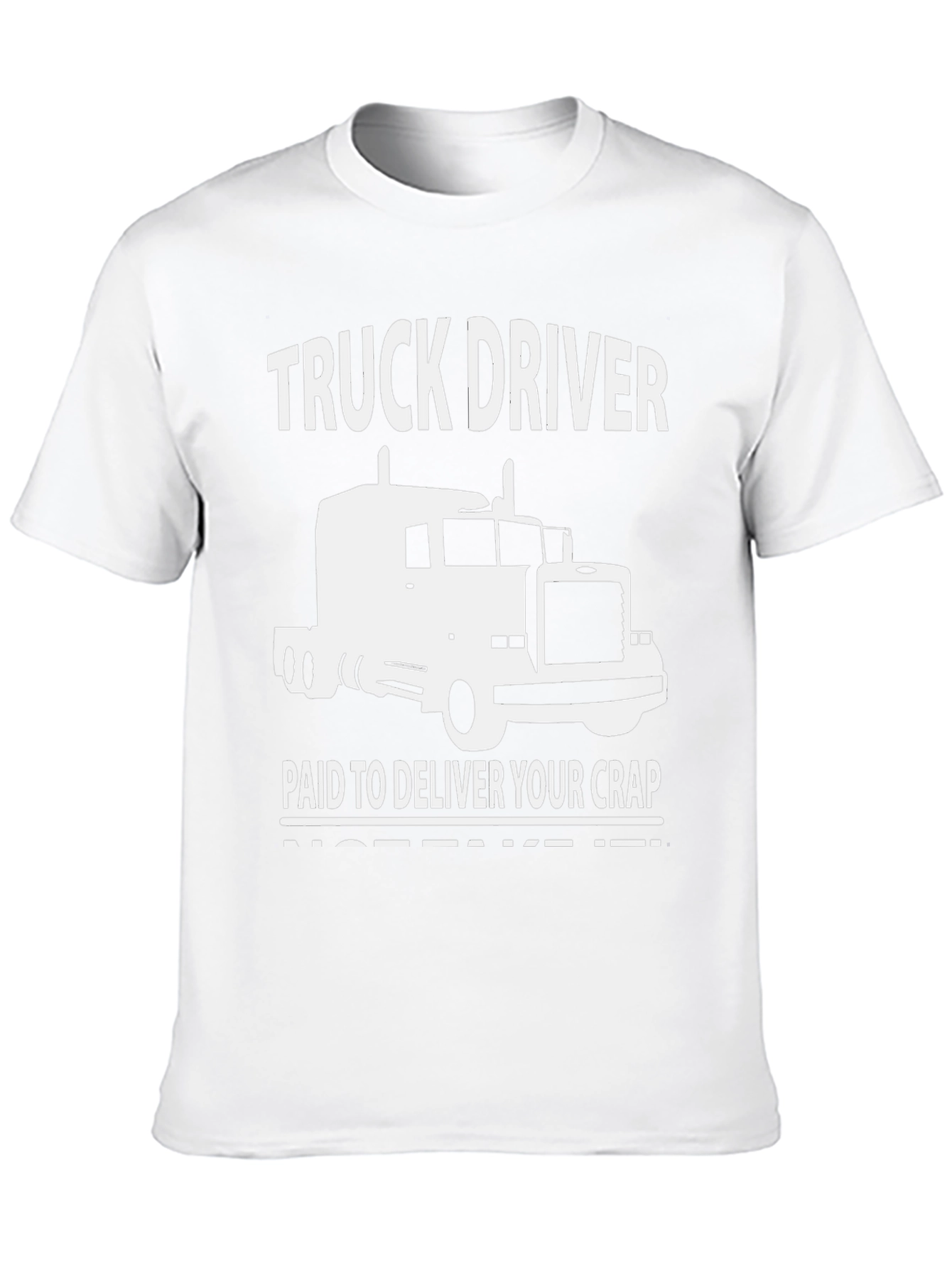 Truck Driver Delivery T-Shirt - Funny Graphic Tee