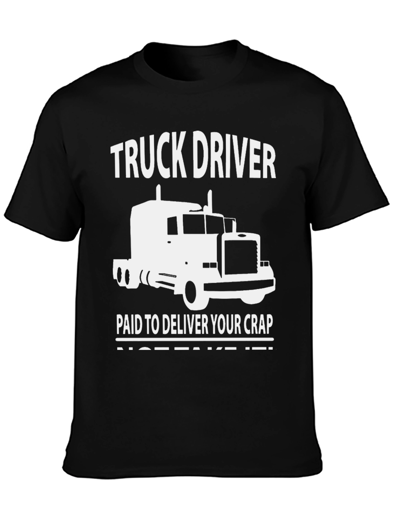 Truck Driver Delivery T-Shirt - Funny Graphic Tee