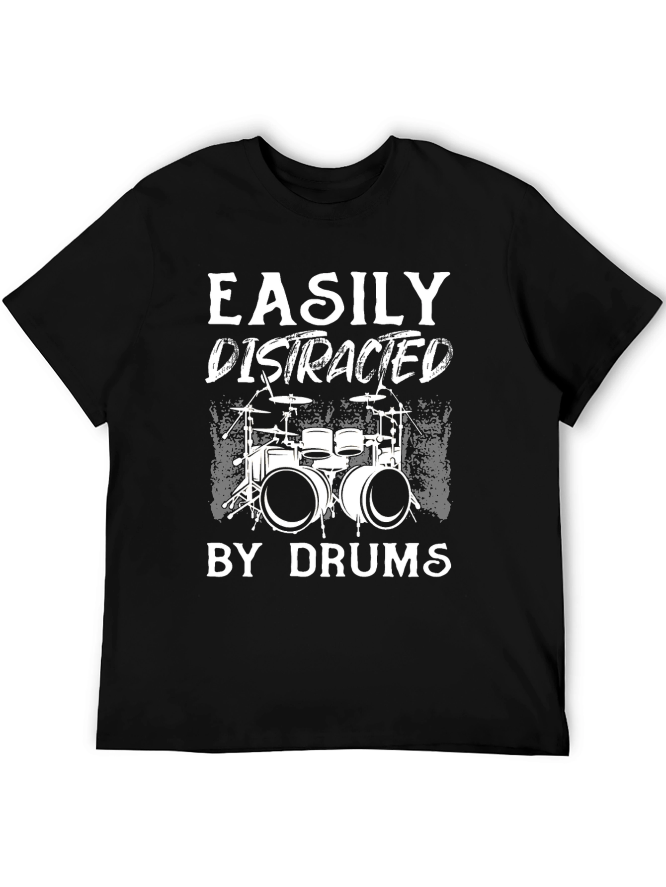 Easily Distracted by Drums T-Shirt - Music Lover