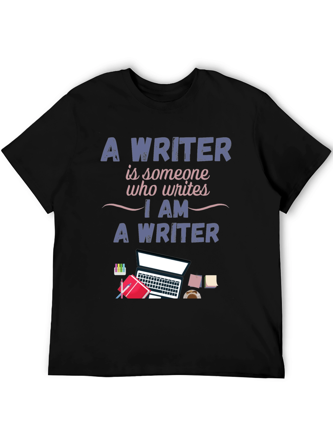 Writer T-Shirt - I Am A Writer Design