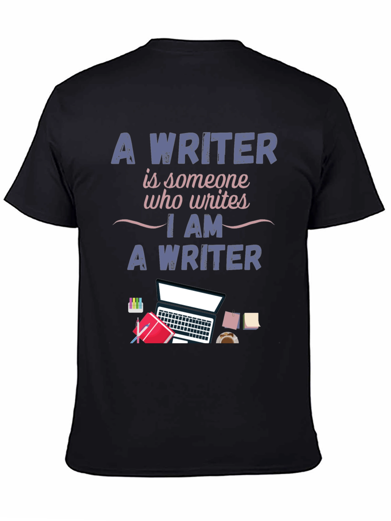 Writer T-Shirt - I Am A Writer Design