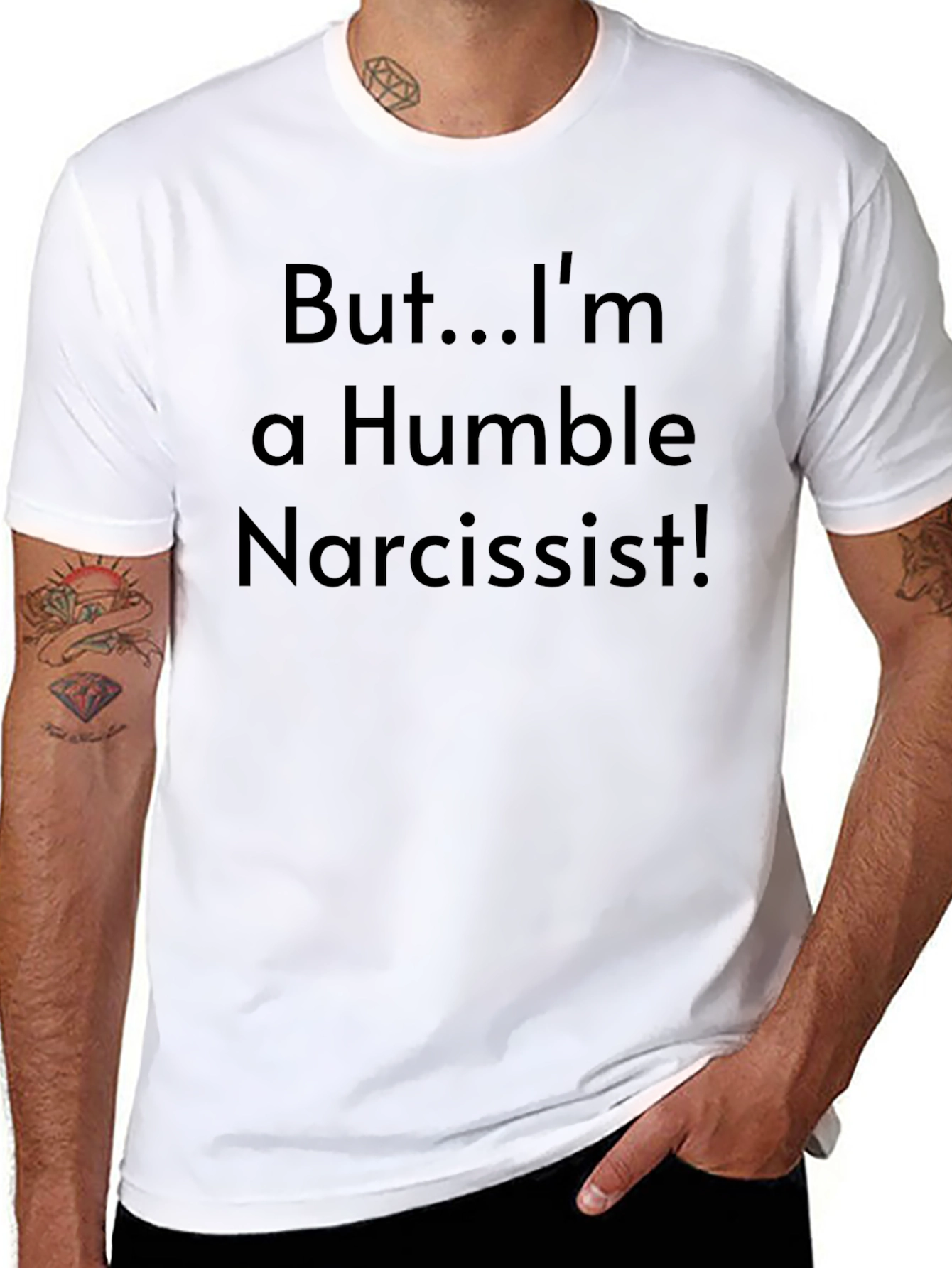 Humble Narcissist T-Shirt - Funny Sarcastic Tee