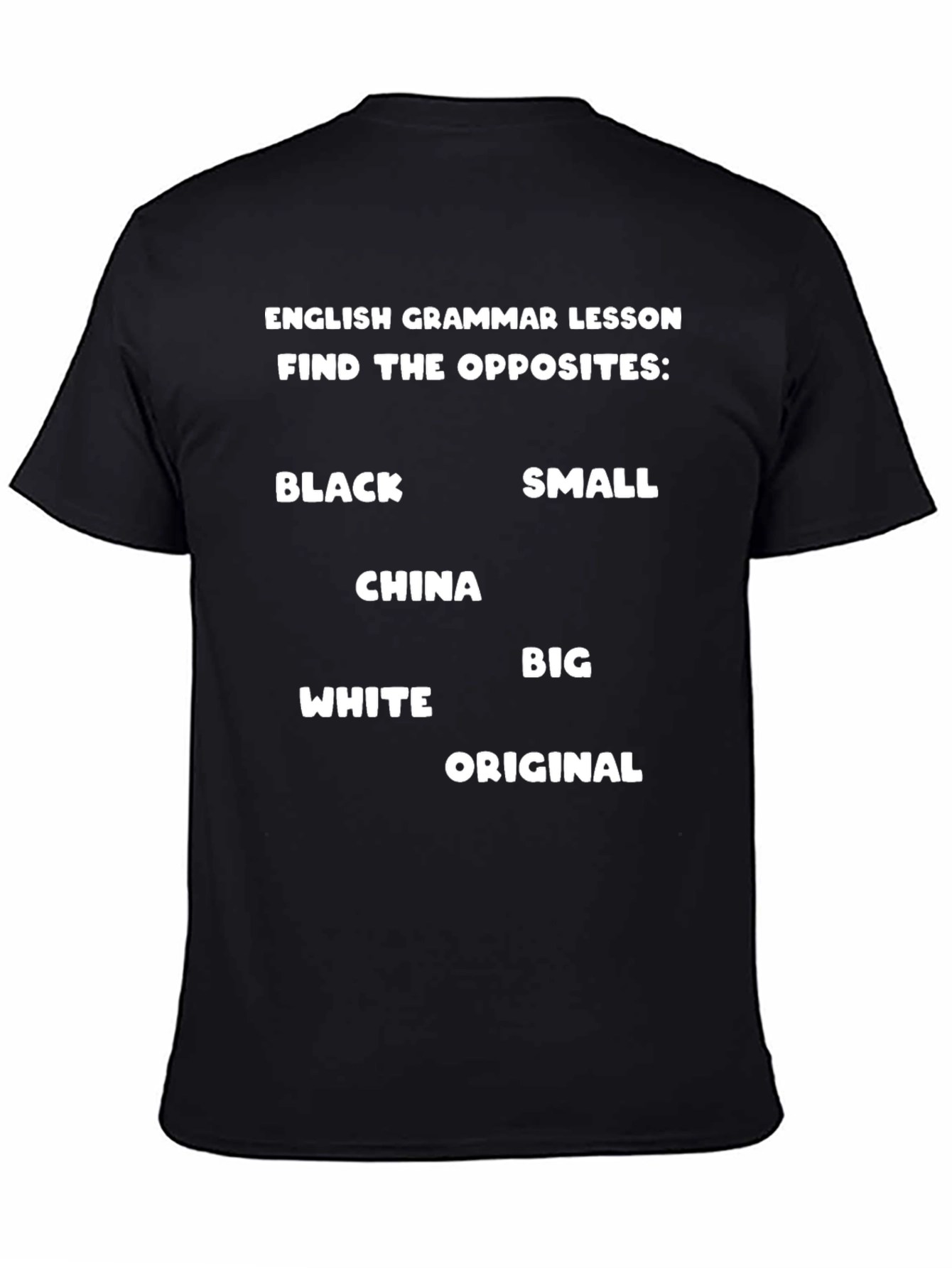 English Grammar Lesson Find The Opposites Black T-Shirt