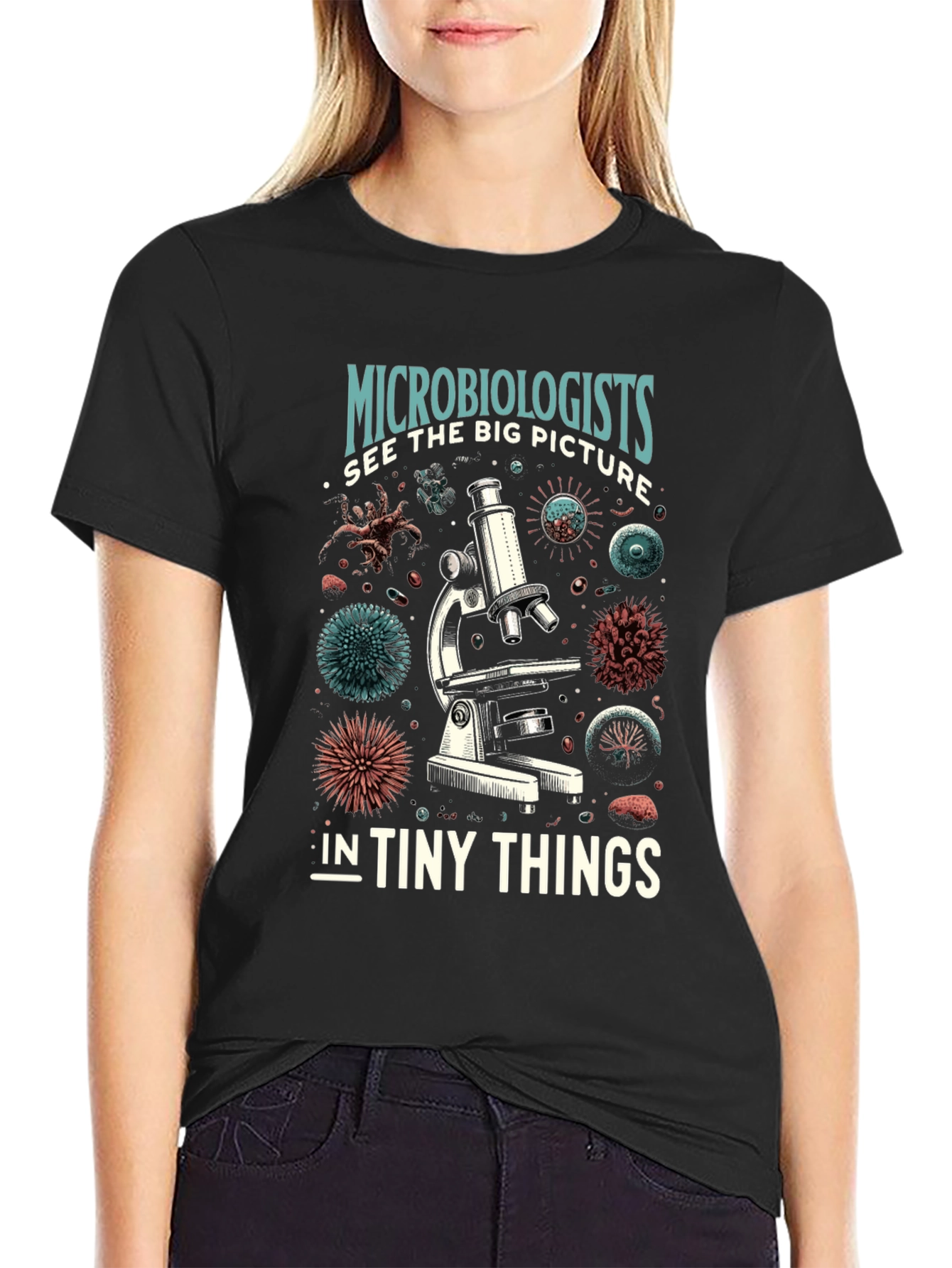 Microbiologist See Big Picture T-Shirt