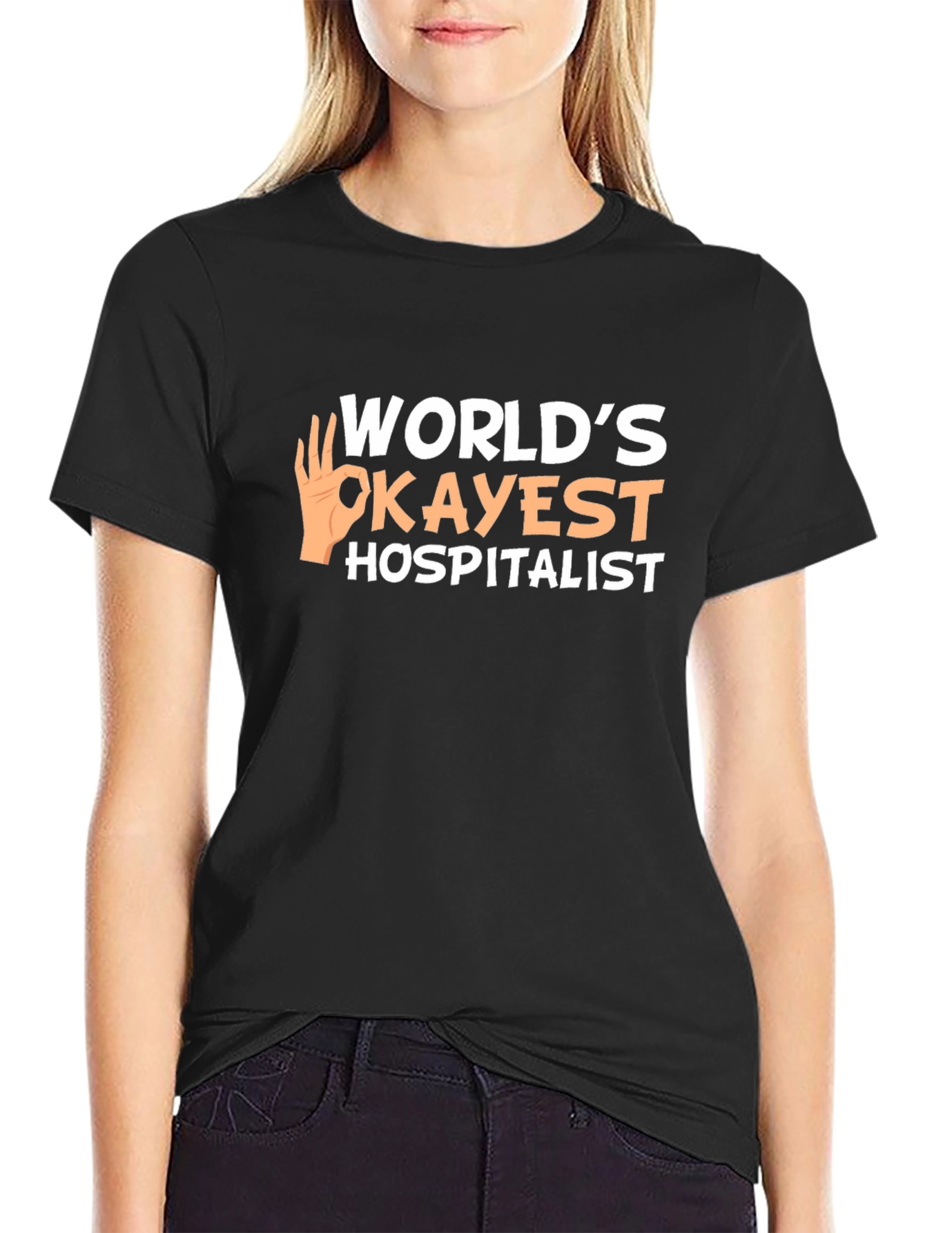 Worlds Okayest Hospitalist T-Shirt