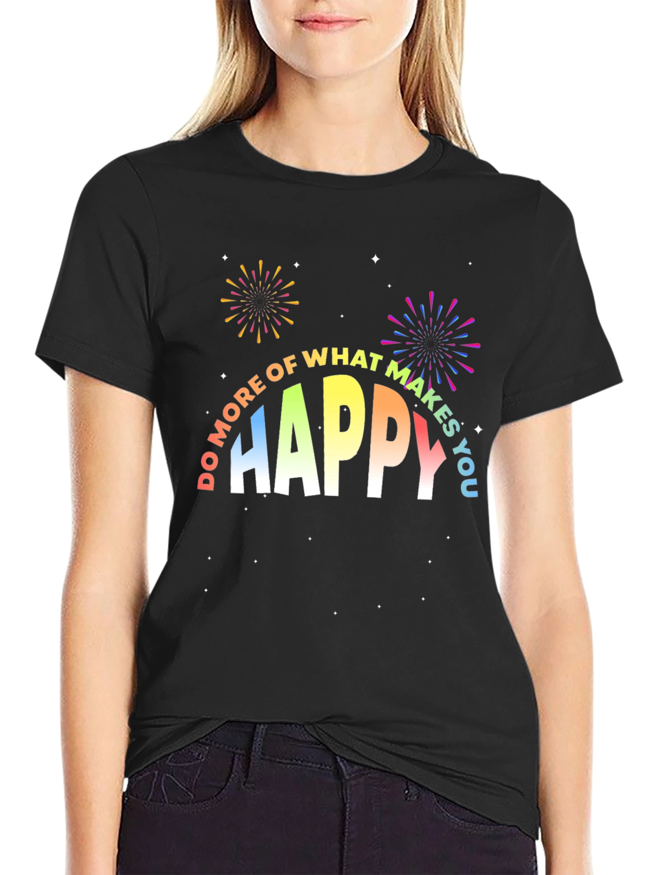 Do More of What Makes You Happy T-Shirt