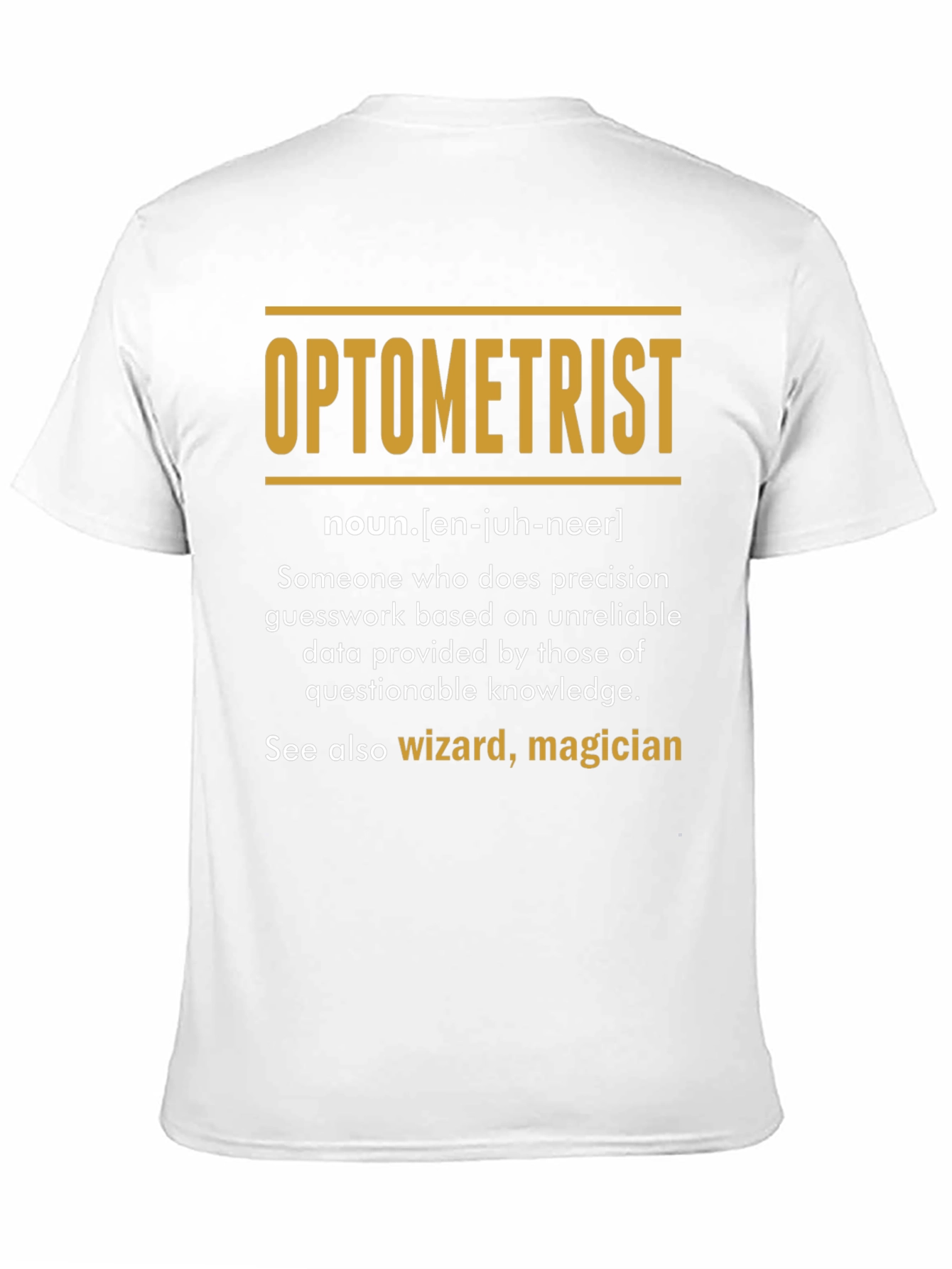 Optometrist Definition T-Shirt - Funny Eye Doctor Gift