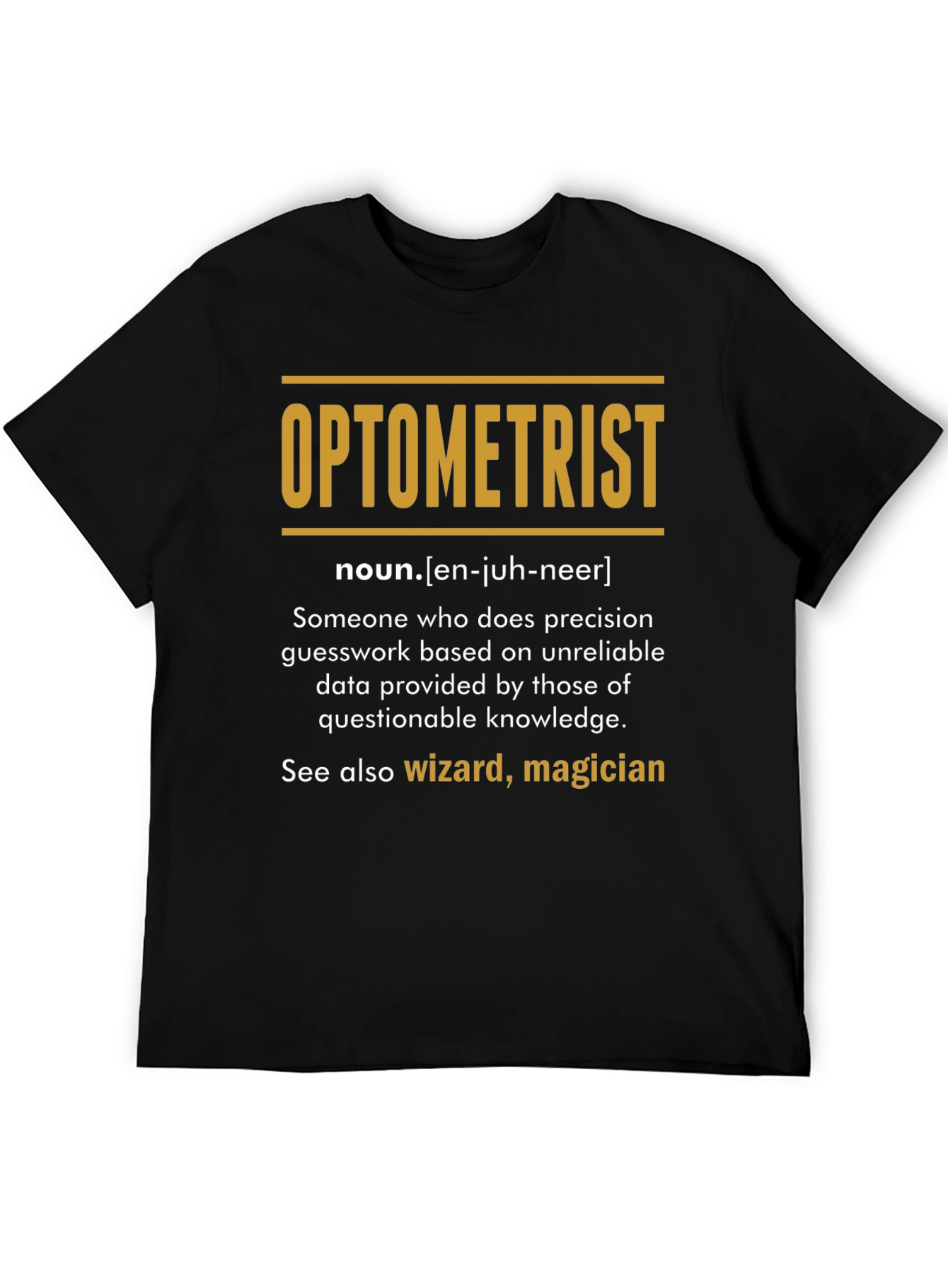 Optometrist Definition T-Shirt - Funny Eye Doctor Gift