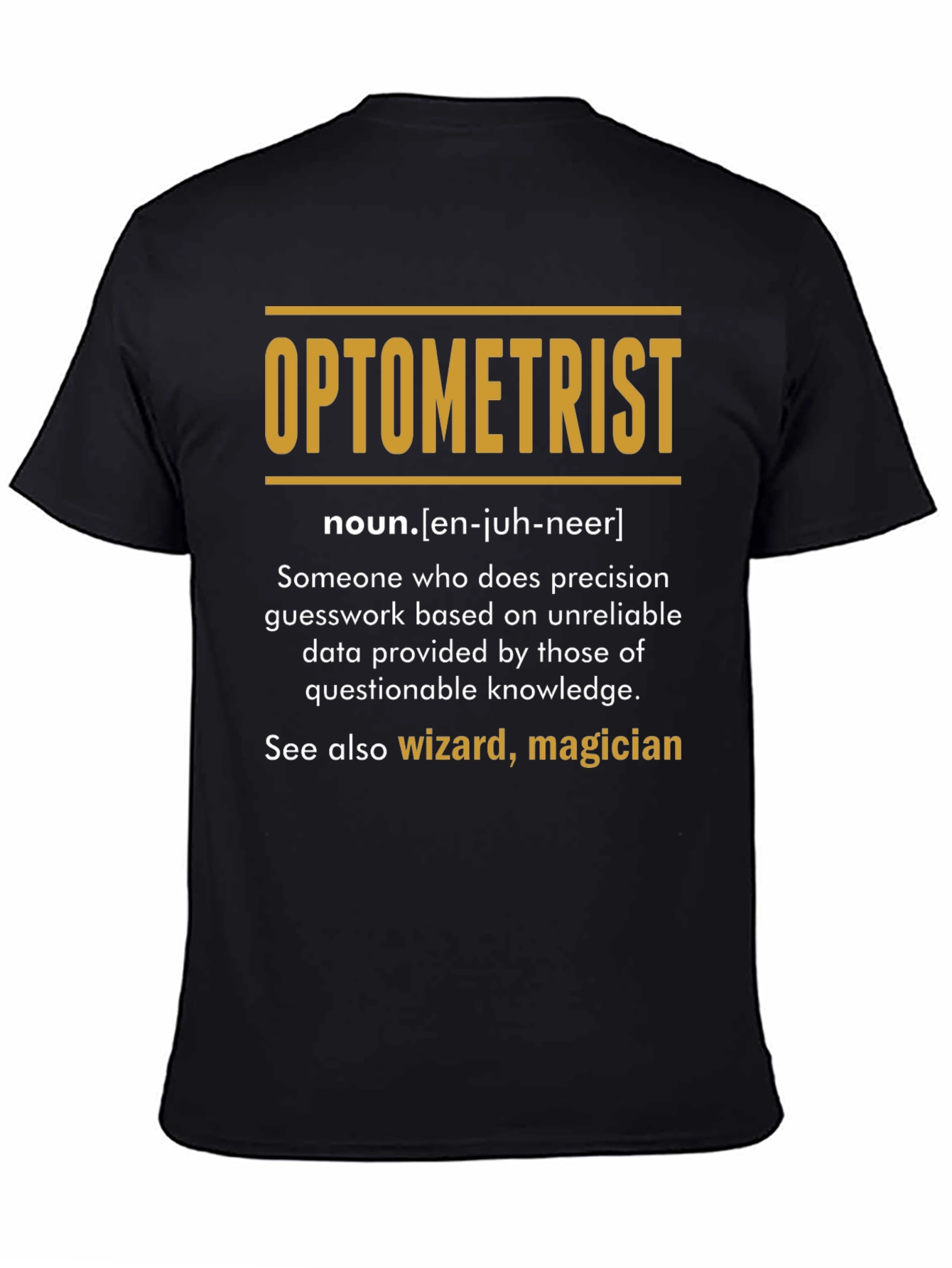Optometrist Definition T-Shirt - Funny Eye Doctor Gift