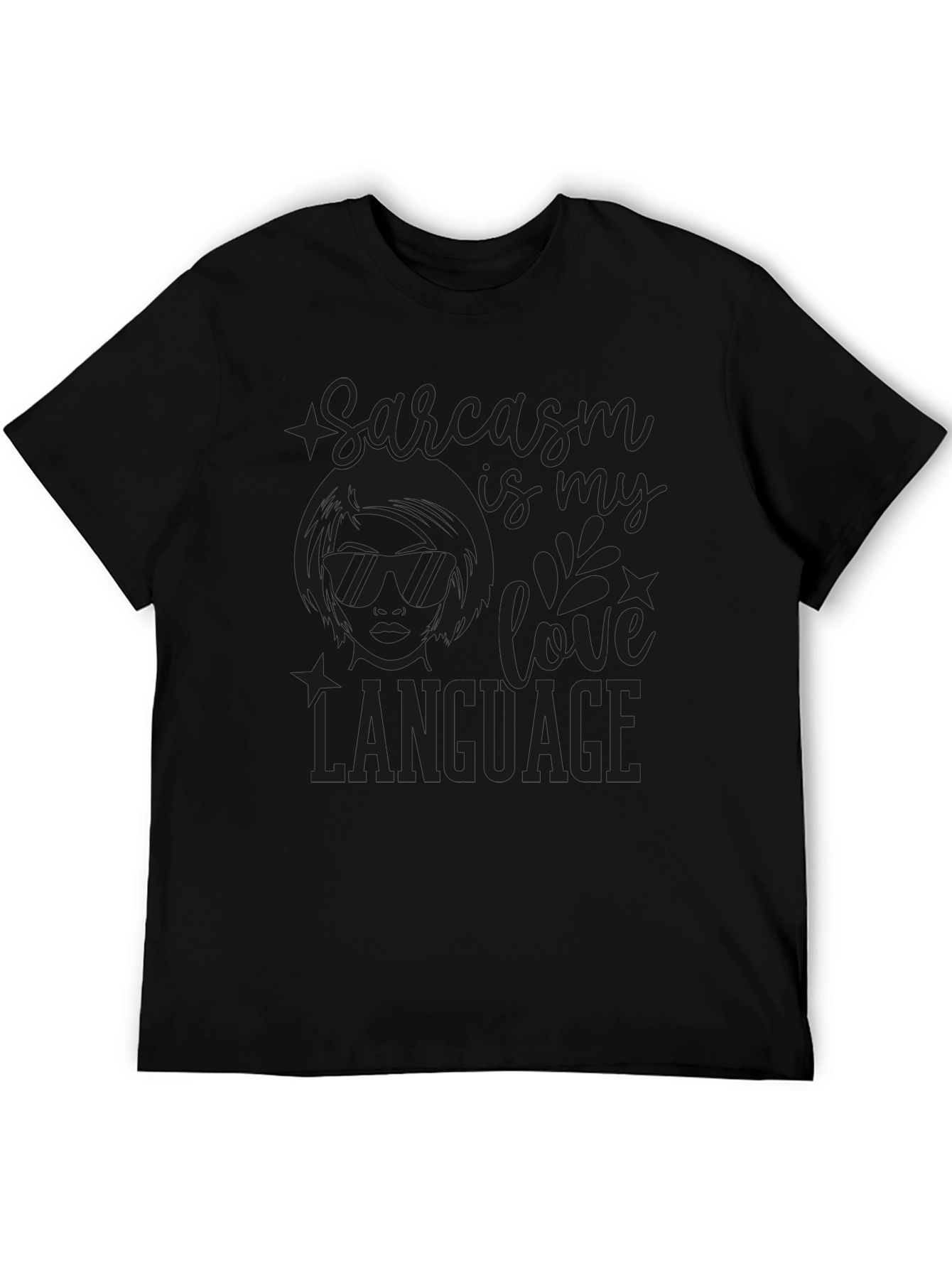 Sarcasm is My Love Language Black T-Shirt