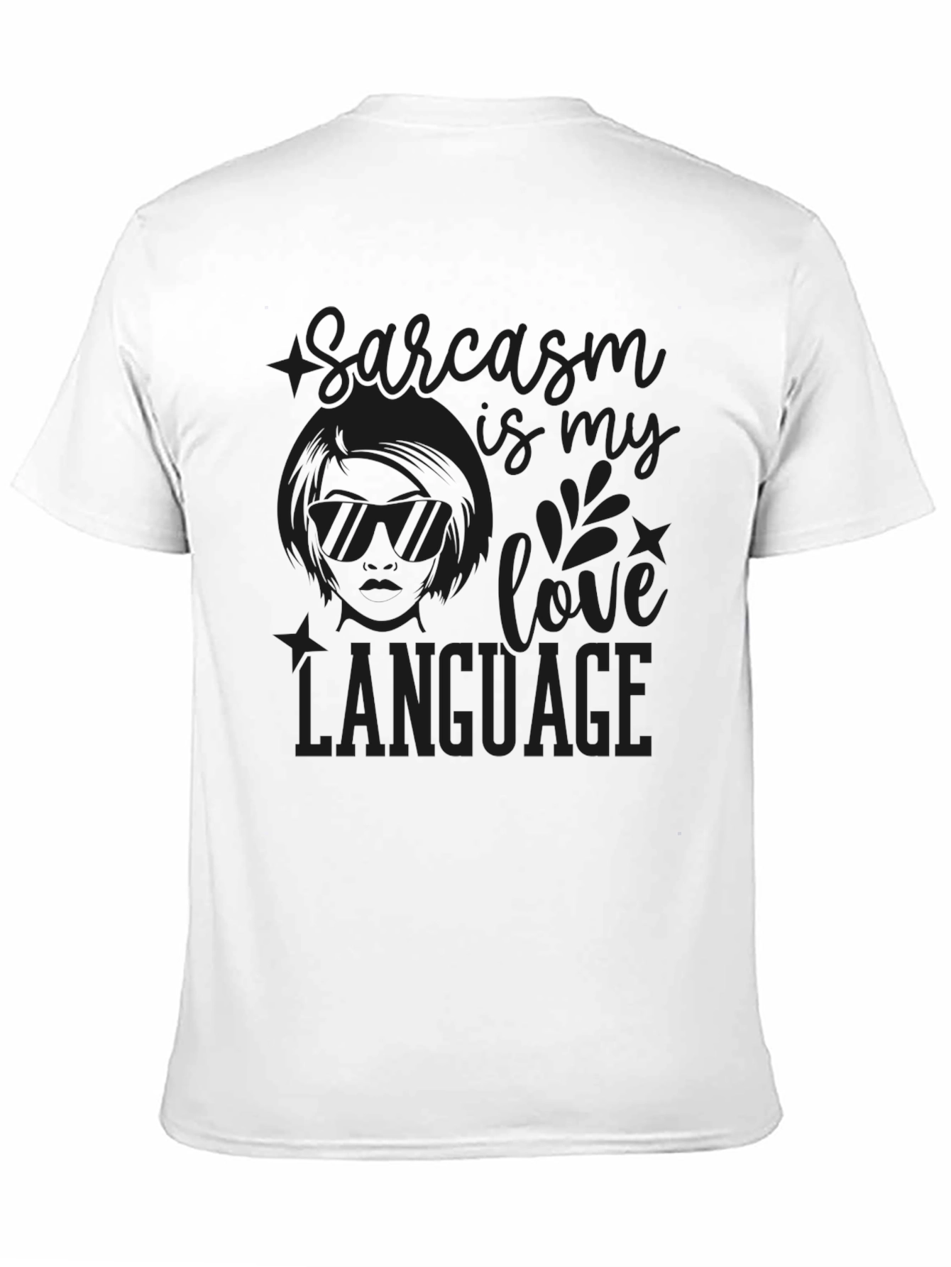 Sarcasm is My Love Language Black T-Shirt
