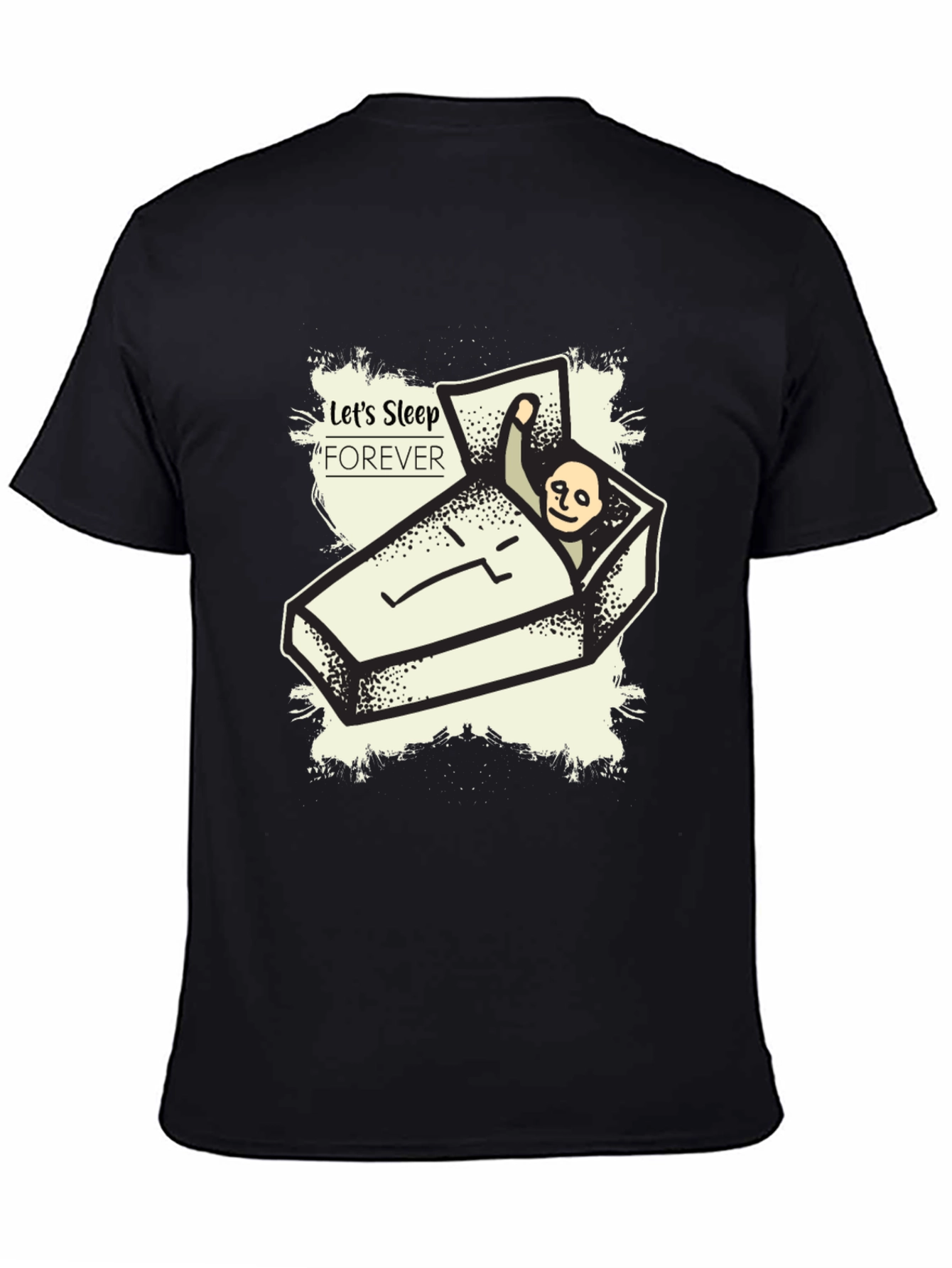 Lets Sleep Forever Graphic Tee