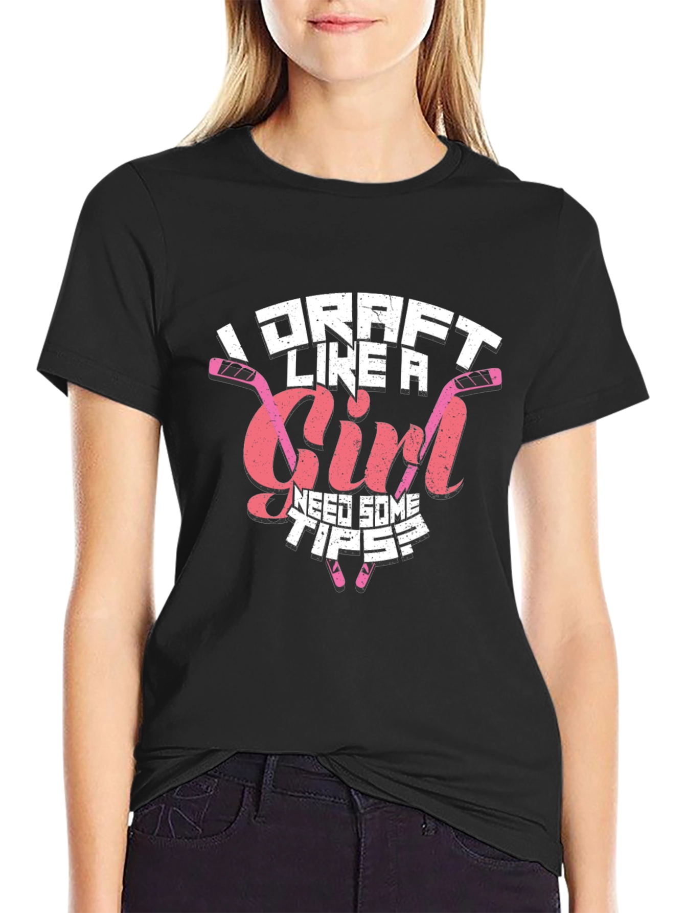 I Draft Like A Girl Hockey T-Shirt