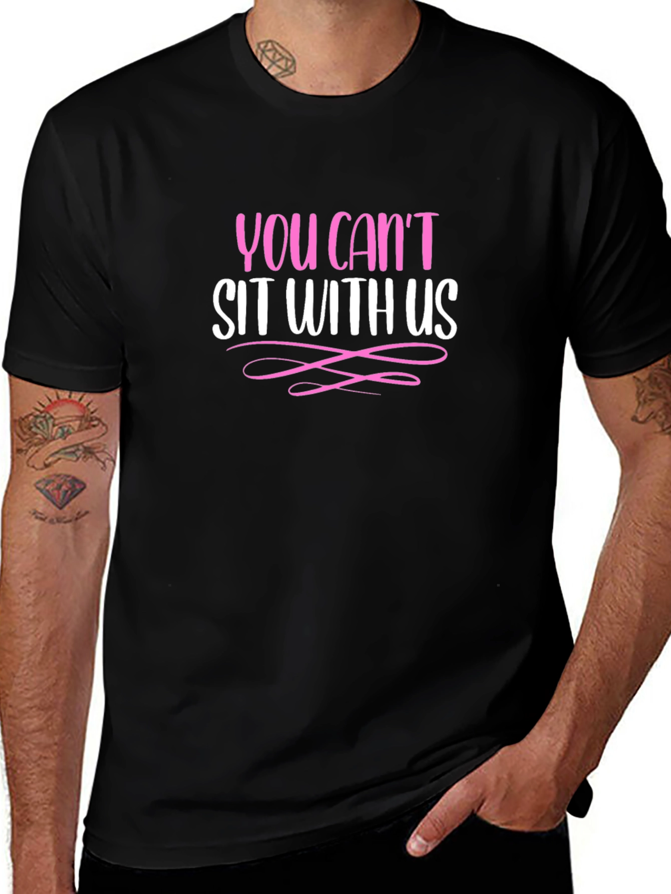 You Cant Sit With Us - Graphic Tee