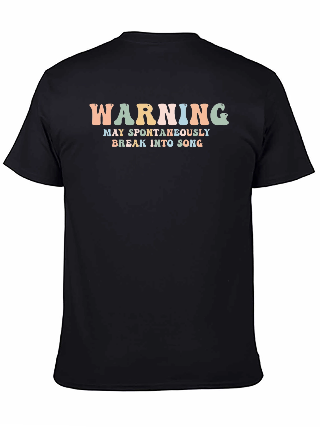 Warning: May Spontaneously Break Into Song T-Shirt