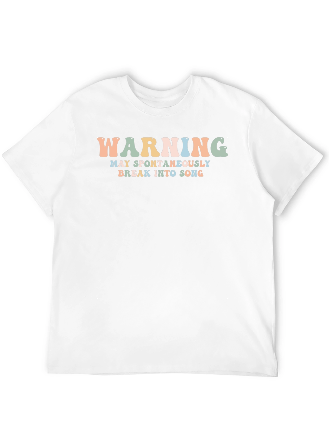 Warning: May Spontaneously Break Into Song T-Shirt