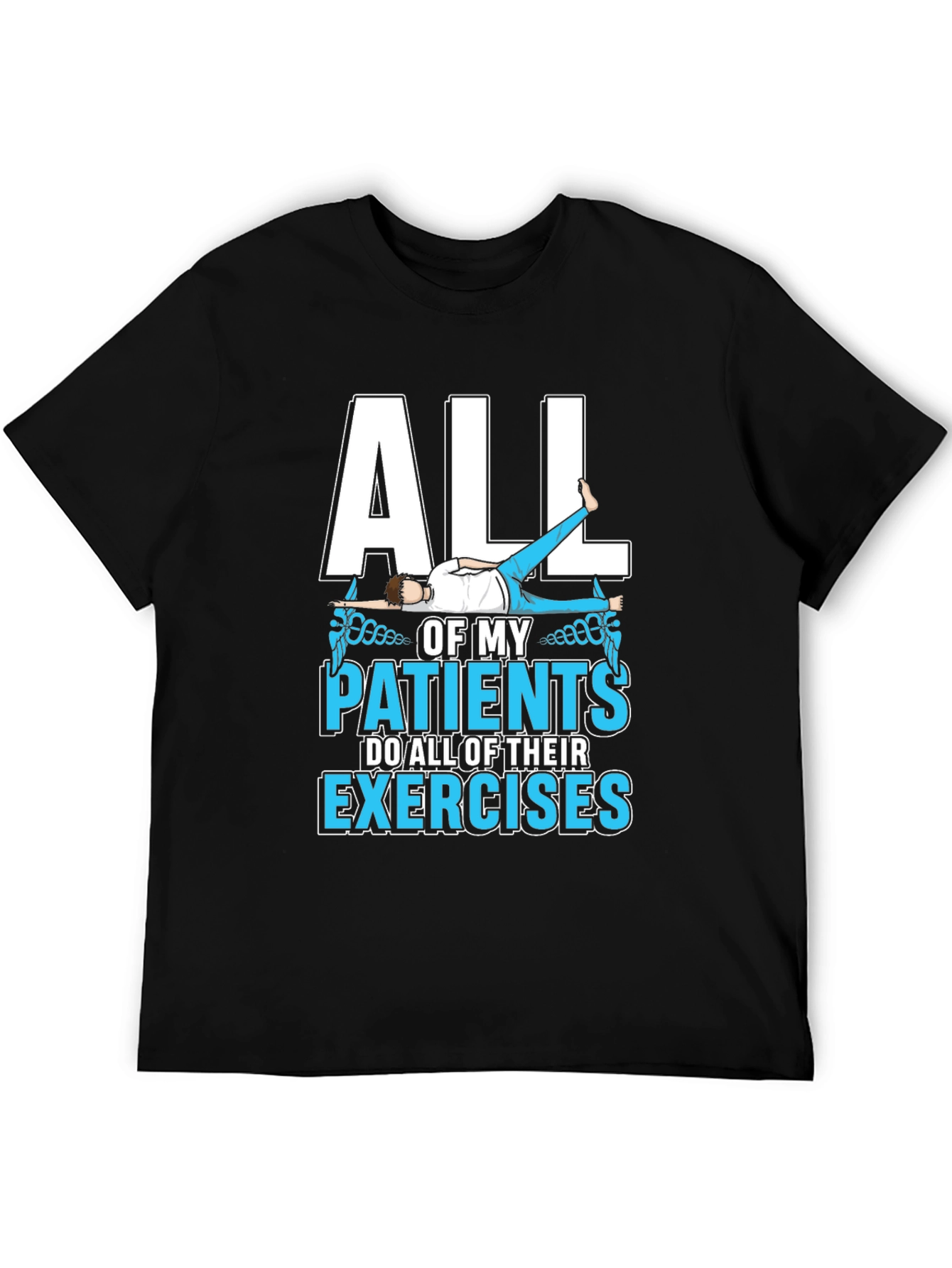 Funny Physical Therapy Exercise T-Shirt