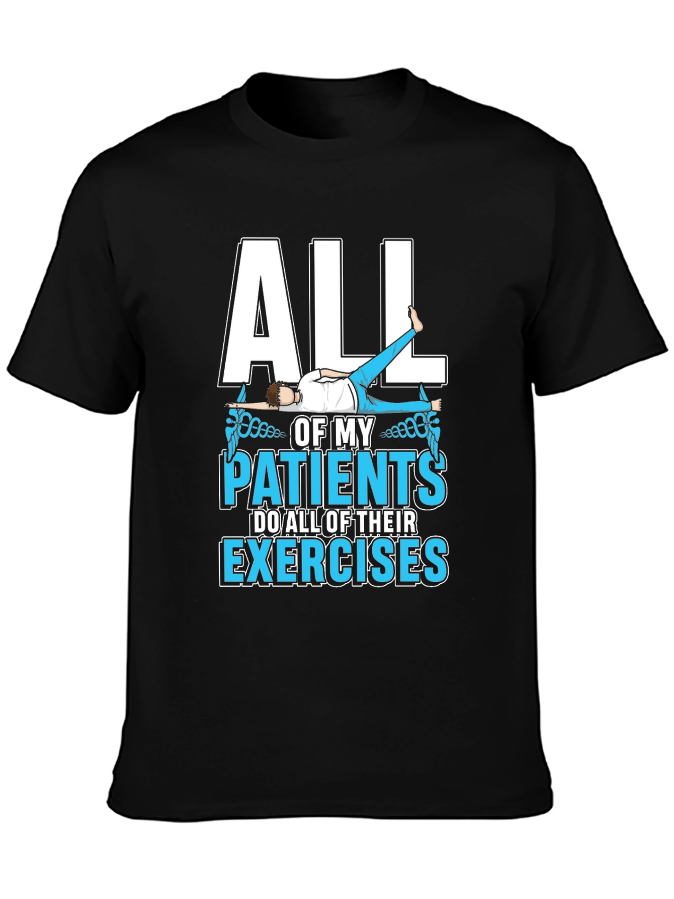 Funny Physical Therapy Exercise T-Shirt