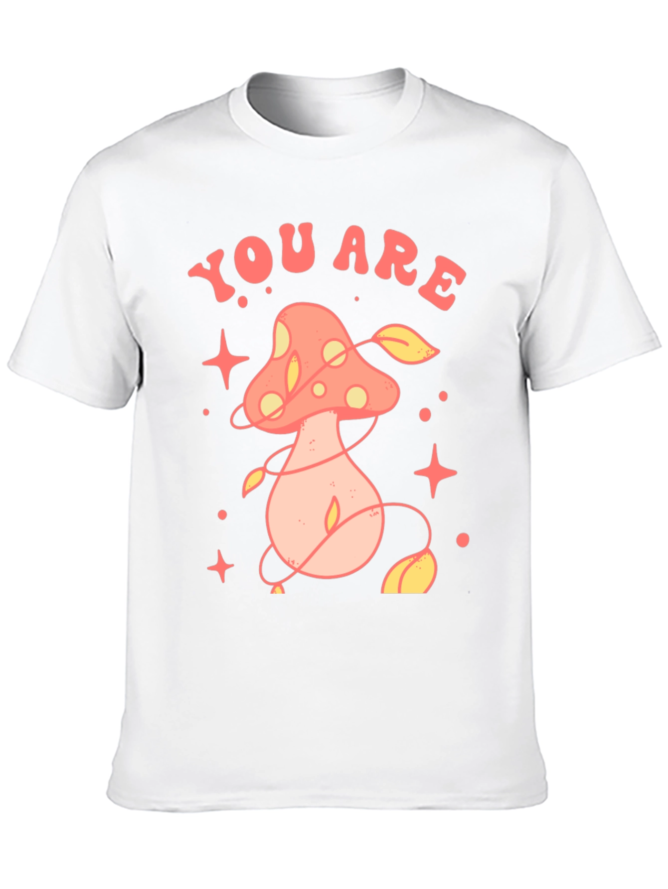 You Are Magic Mushroom Graphic Tee