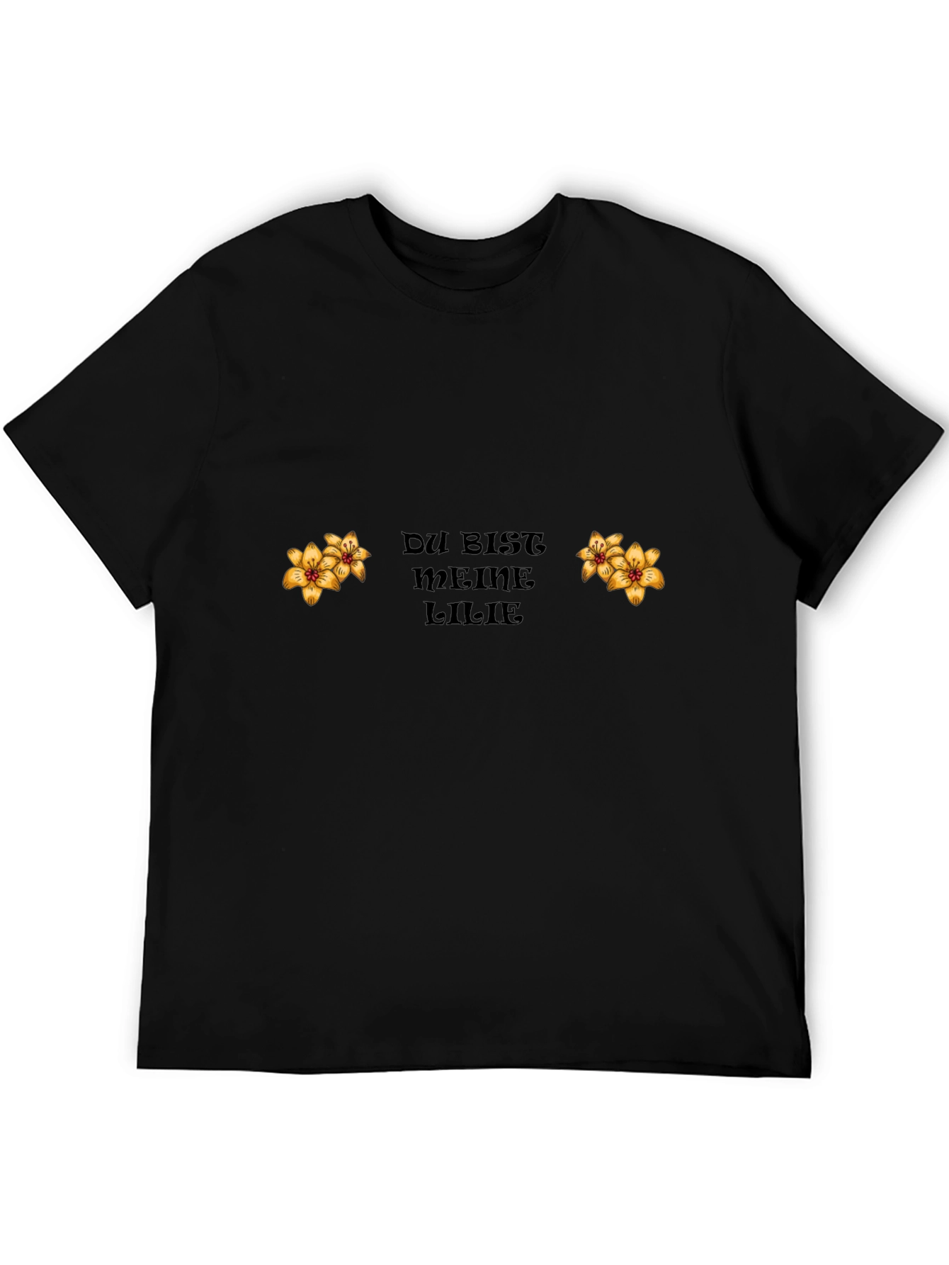 Du Bist Meine Lilie Black T-Shirt