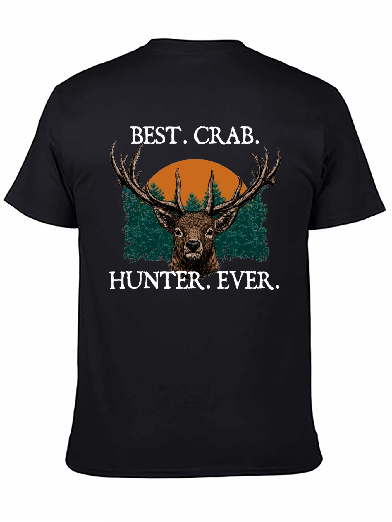 Best Crab Hunter Ever Black T-Shirt Deer Graphic