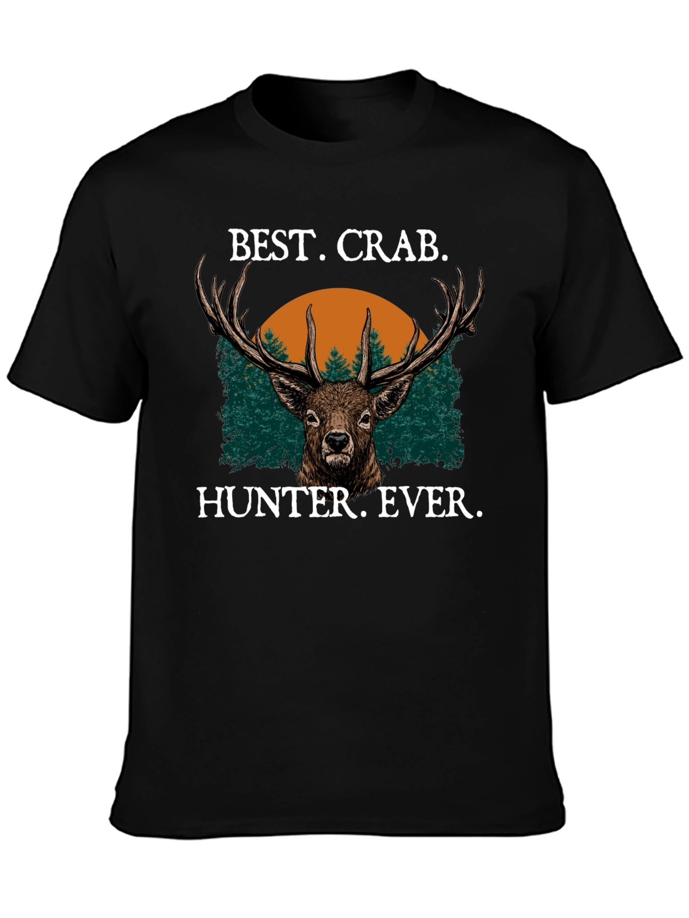 Best Crab Hunter Ever Black T-Shirt Deer Graphic