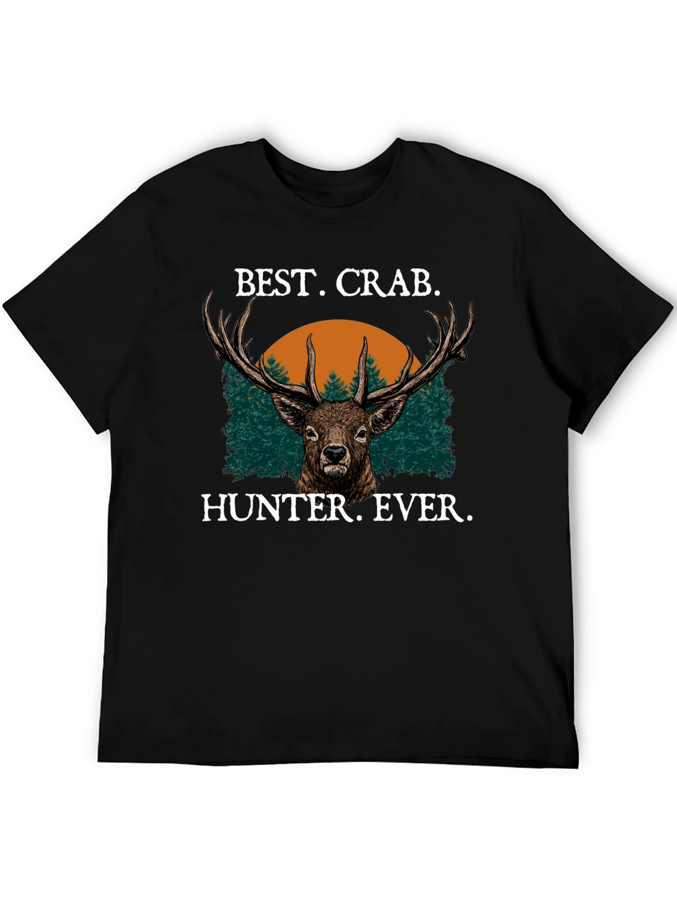 Best Crab Hunter Ever Black T-Shirt Deer Graphic