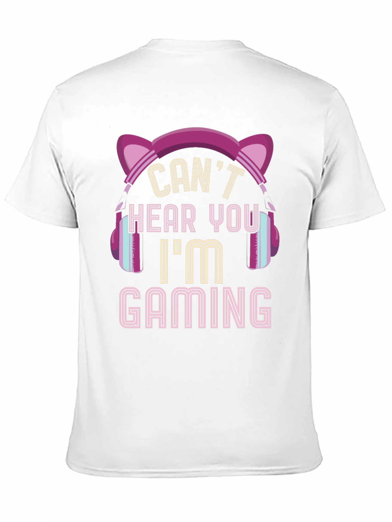 Gamer T-Shirt - Cant Hear You Im Gaming