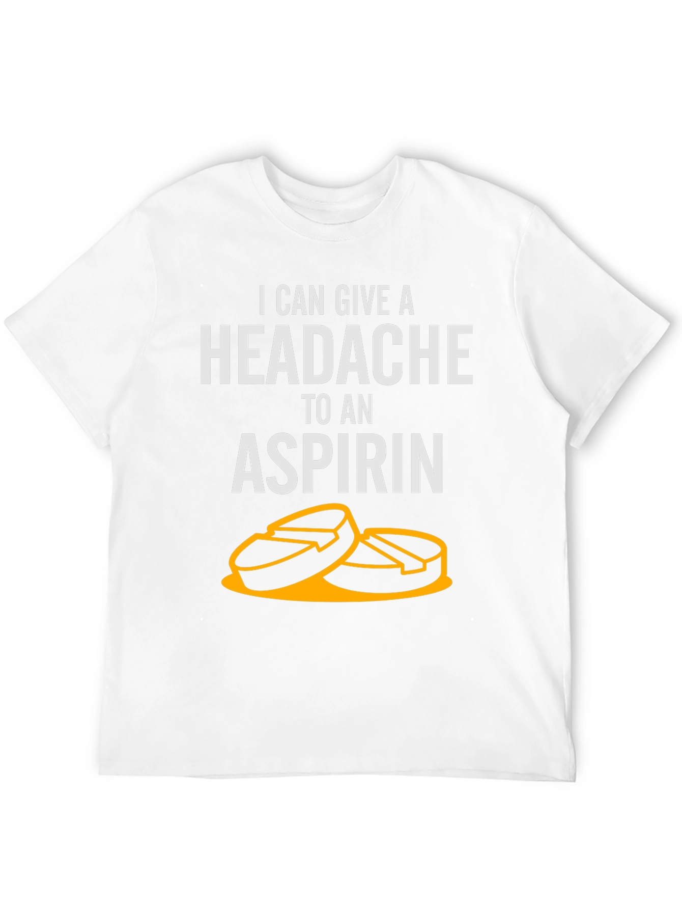 Funny Headache Aspirin T-Shirt
