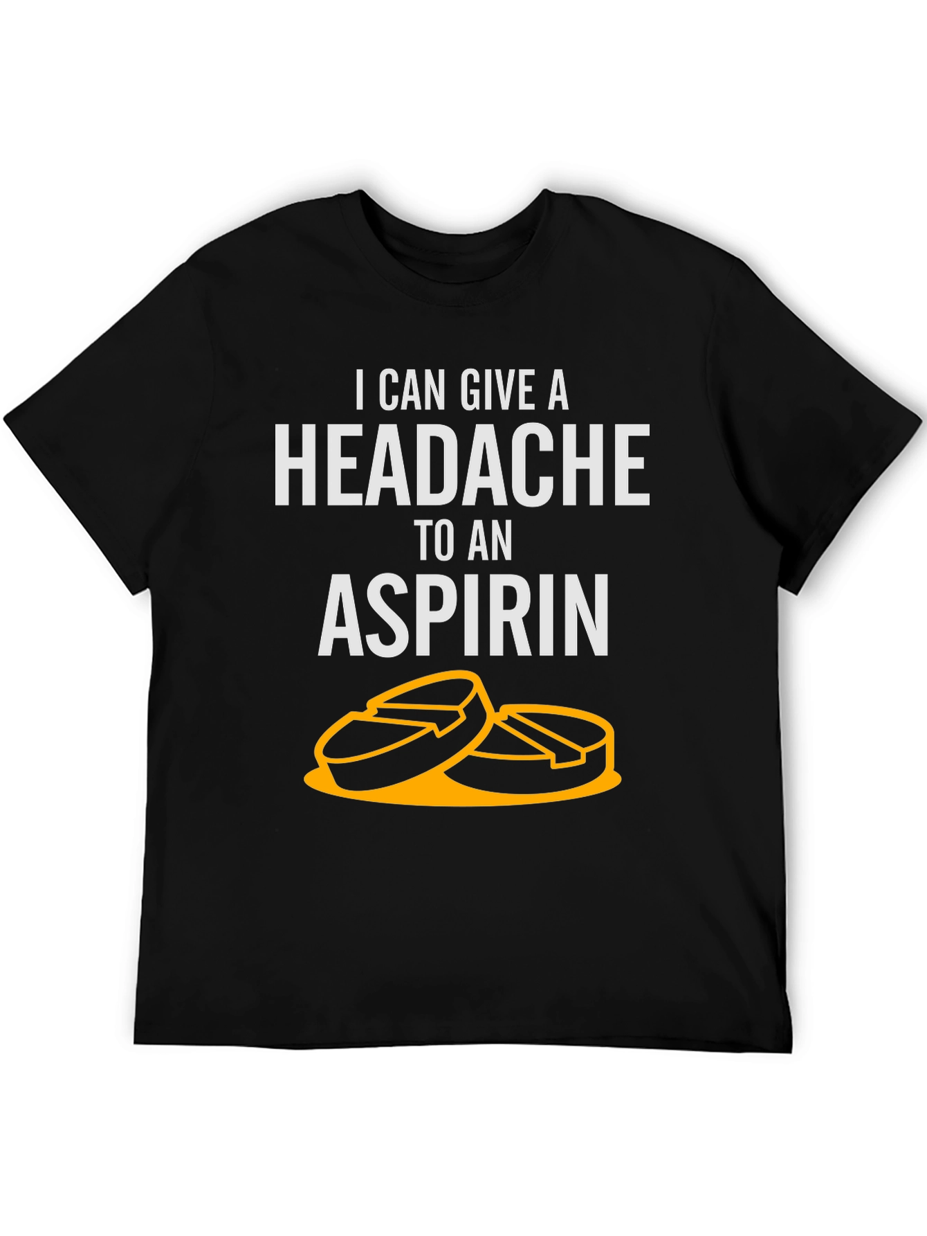 Funny Headache Aspirin T-Shirt