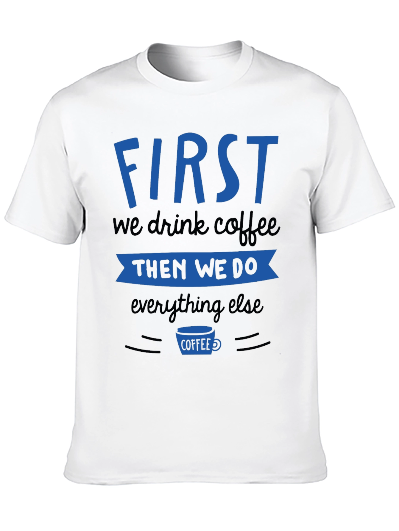 Coffee First Black Graphic Tee