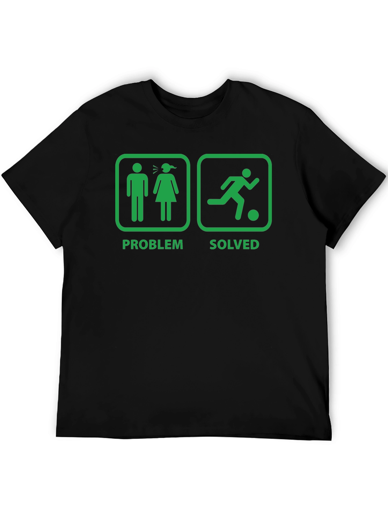 Problem Solved Soccer T-Shirt