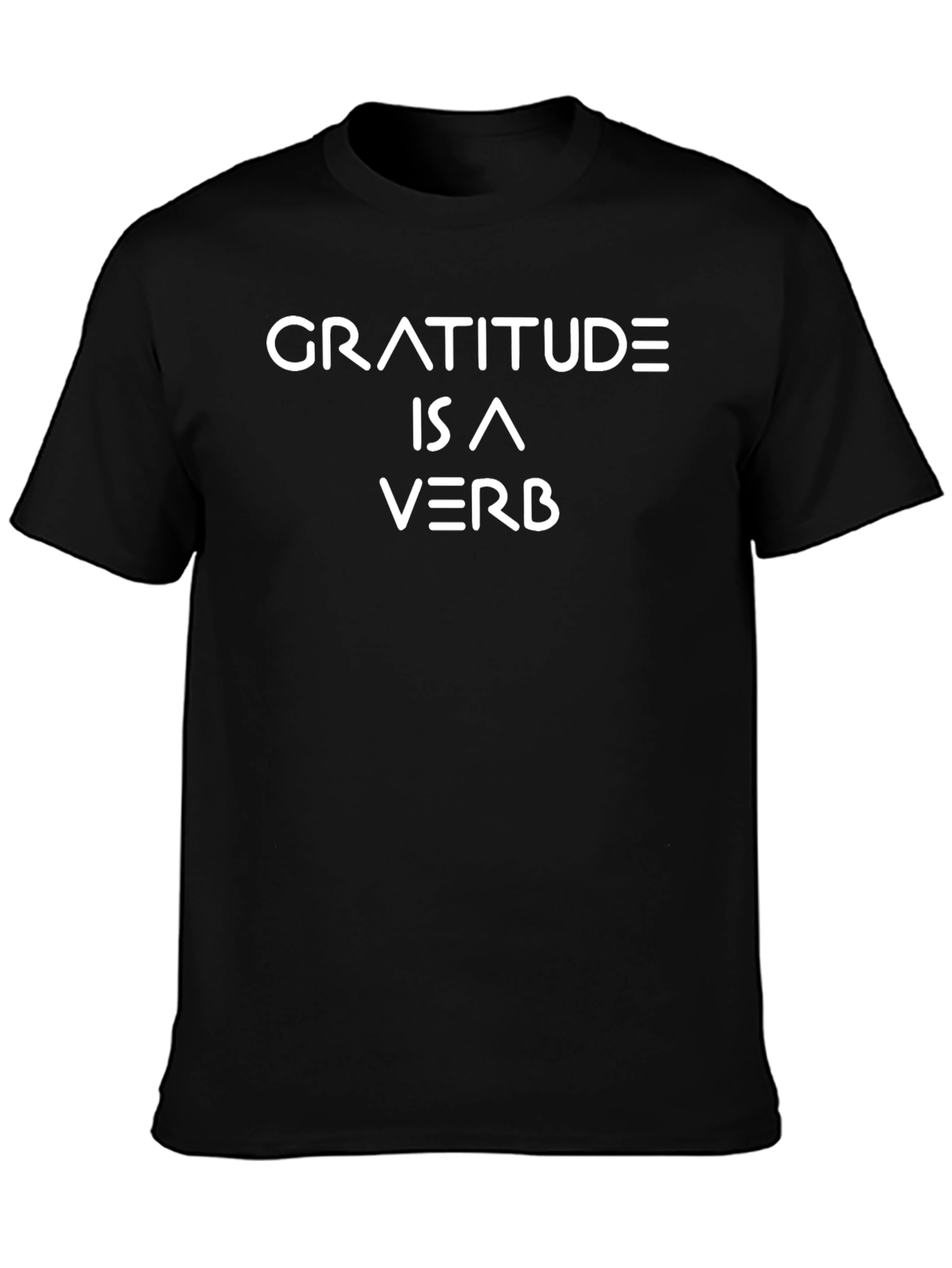 Gratitude Is A Verb T-Shirt - Motivational Black Tee