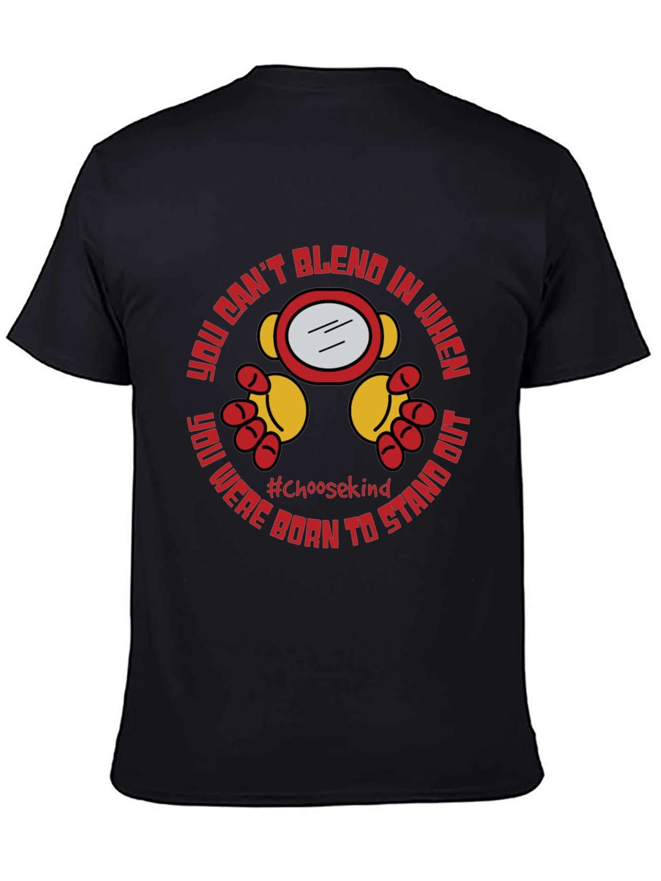 Choose Kind T-Shirt: Stand Out Design