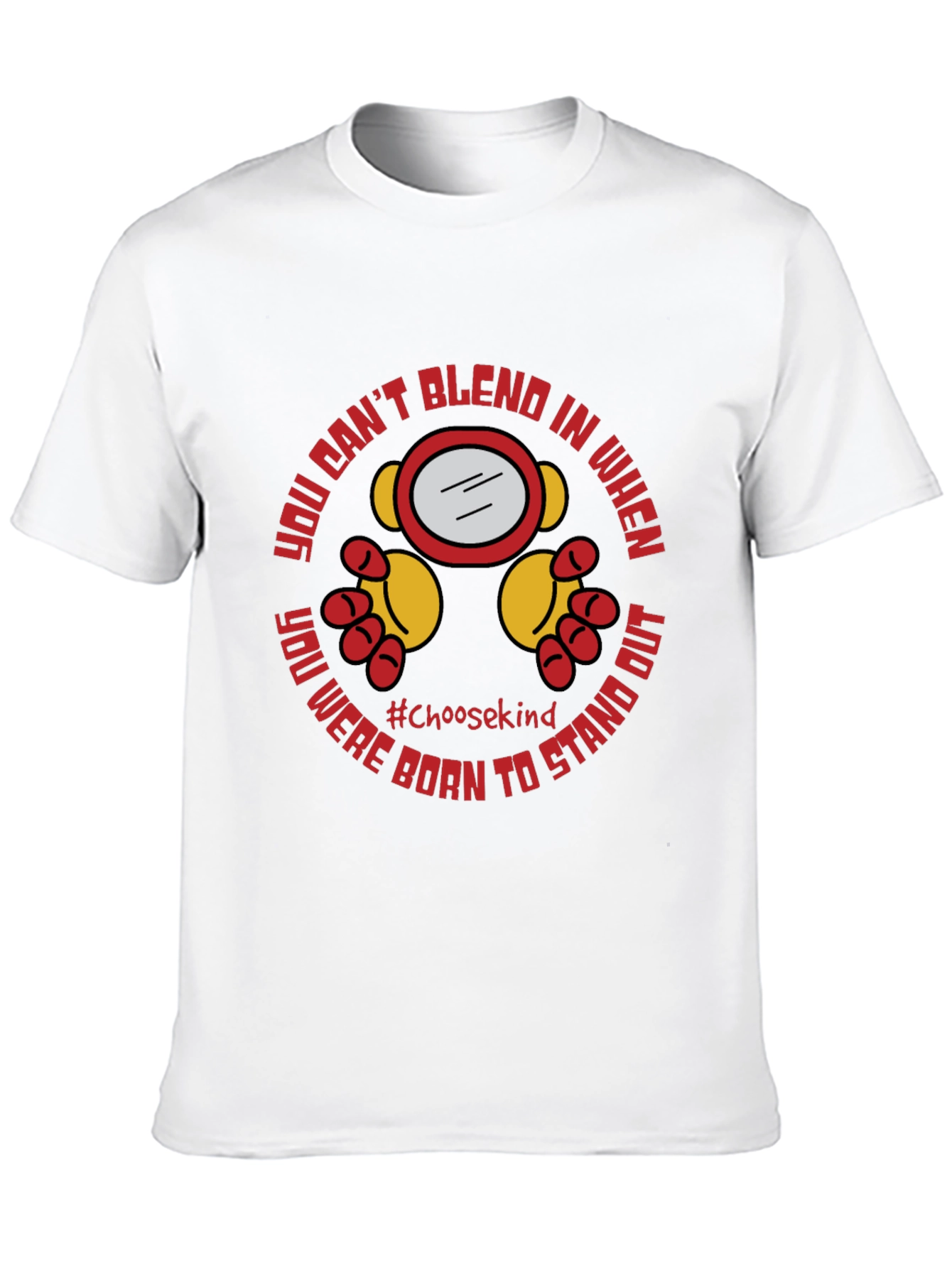 Choose Kind T-Shirt: Stand Out Design