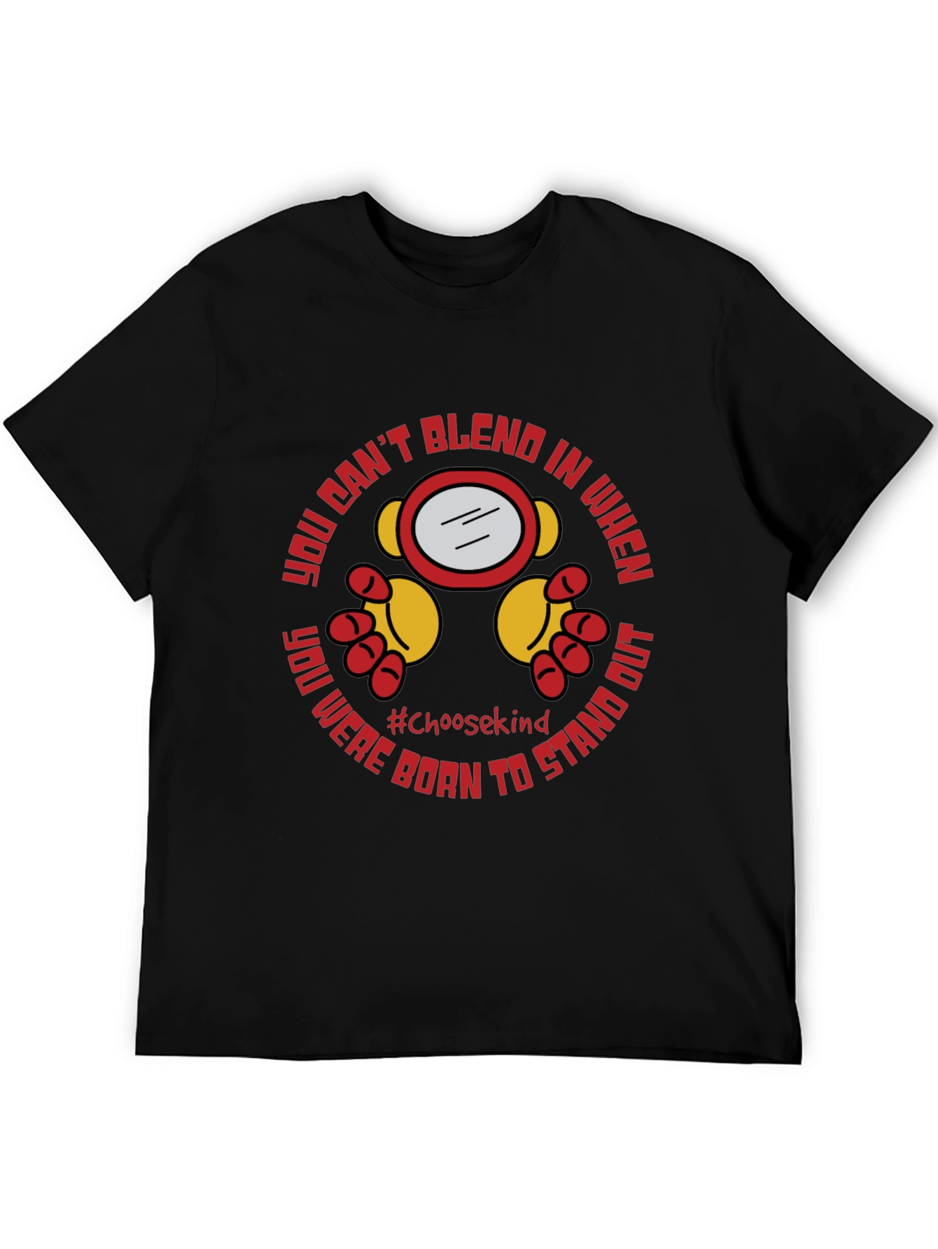 Choose Kind T-Shirt: Stand Out Design